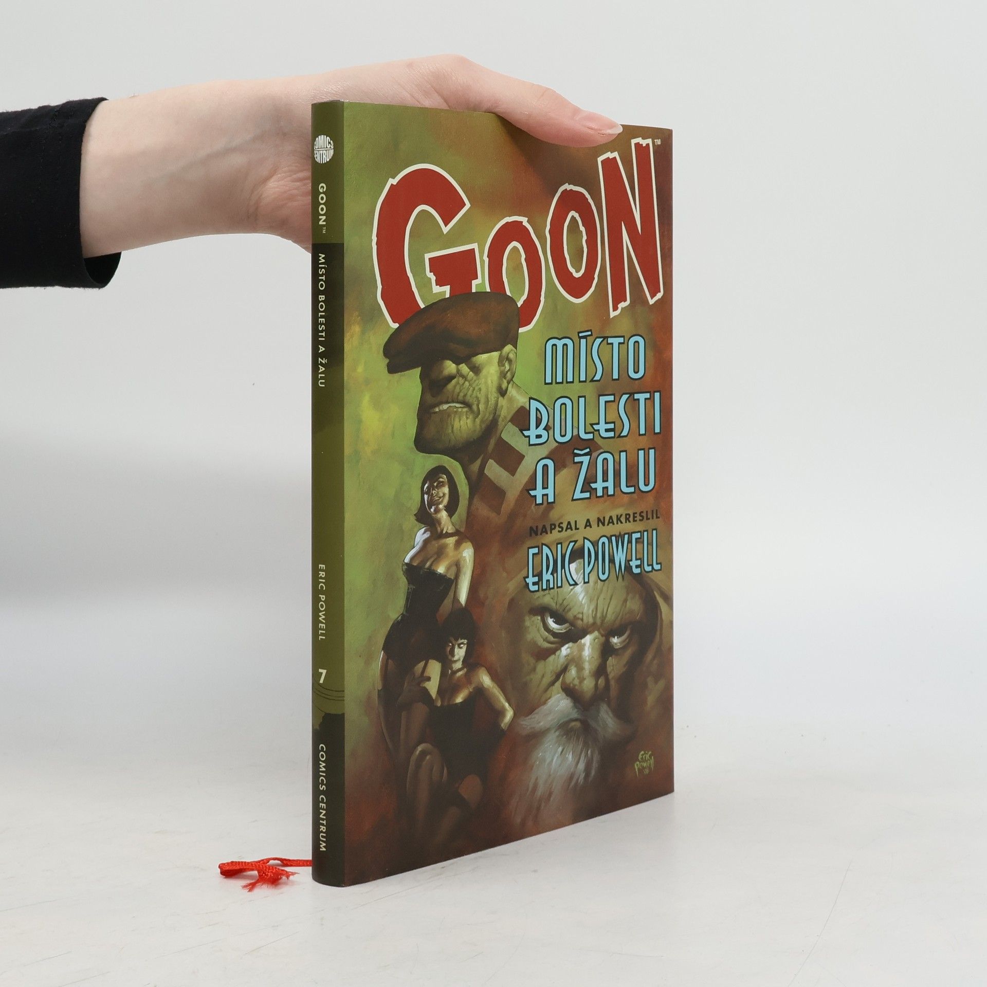 Eric Powell Goon #7: Místo bolesti a žalu