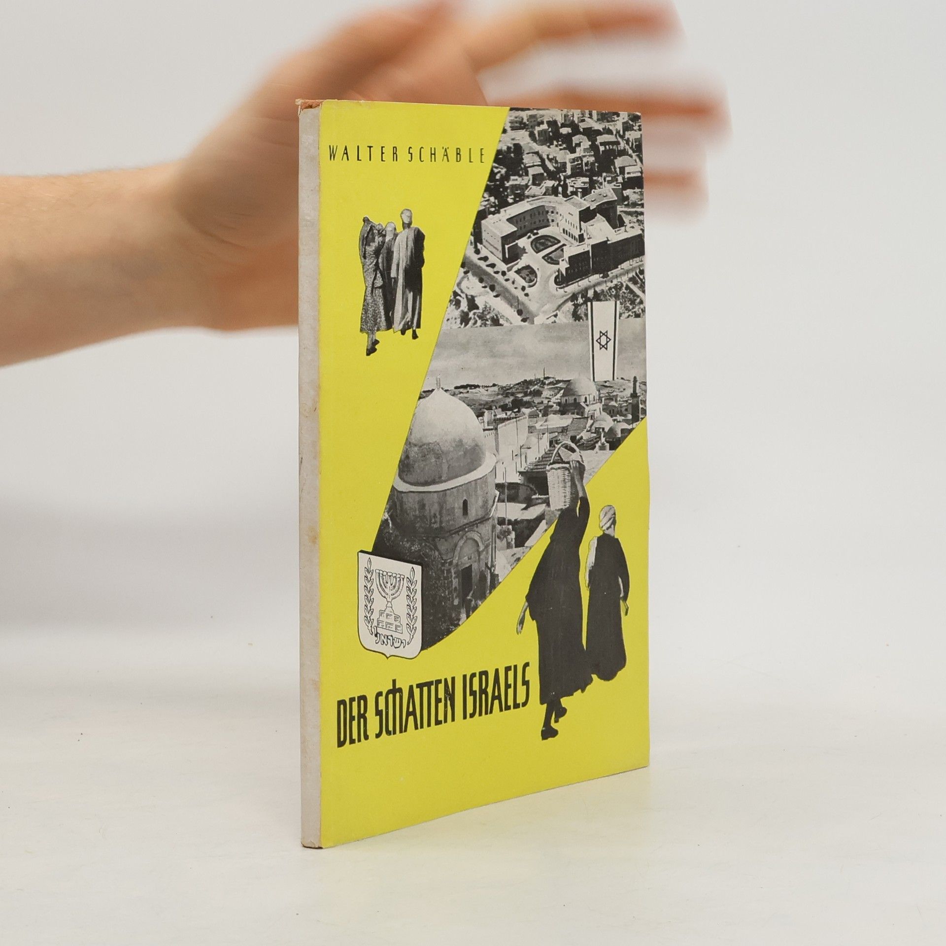 Walter Schäble Der Schatten Israels