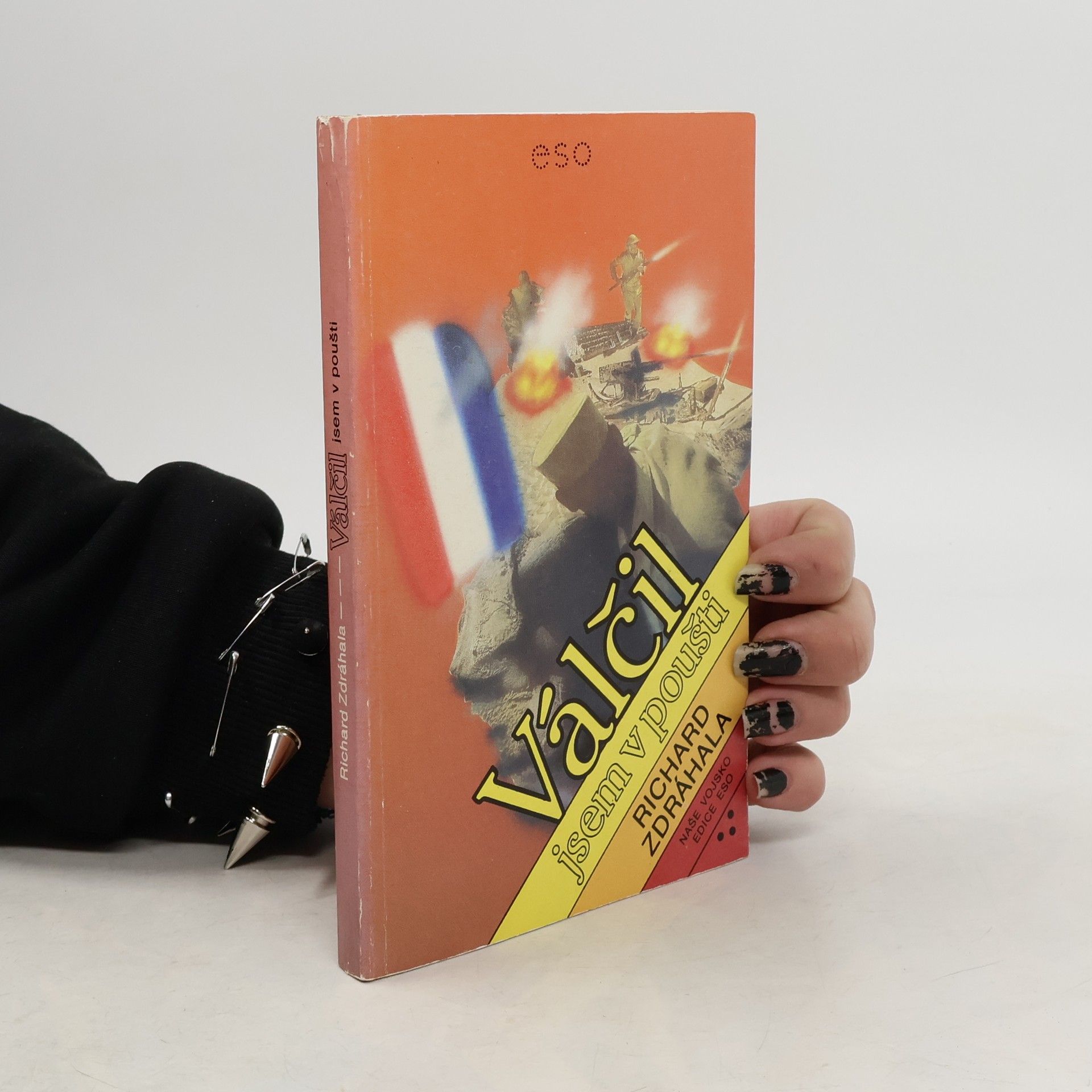 Richard Zdráhala Válčil jsem v poušti