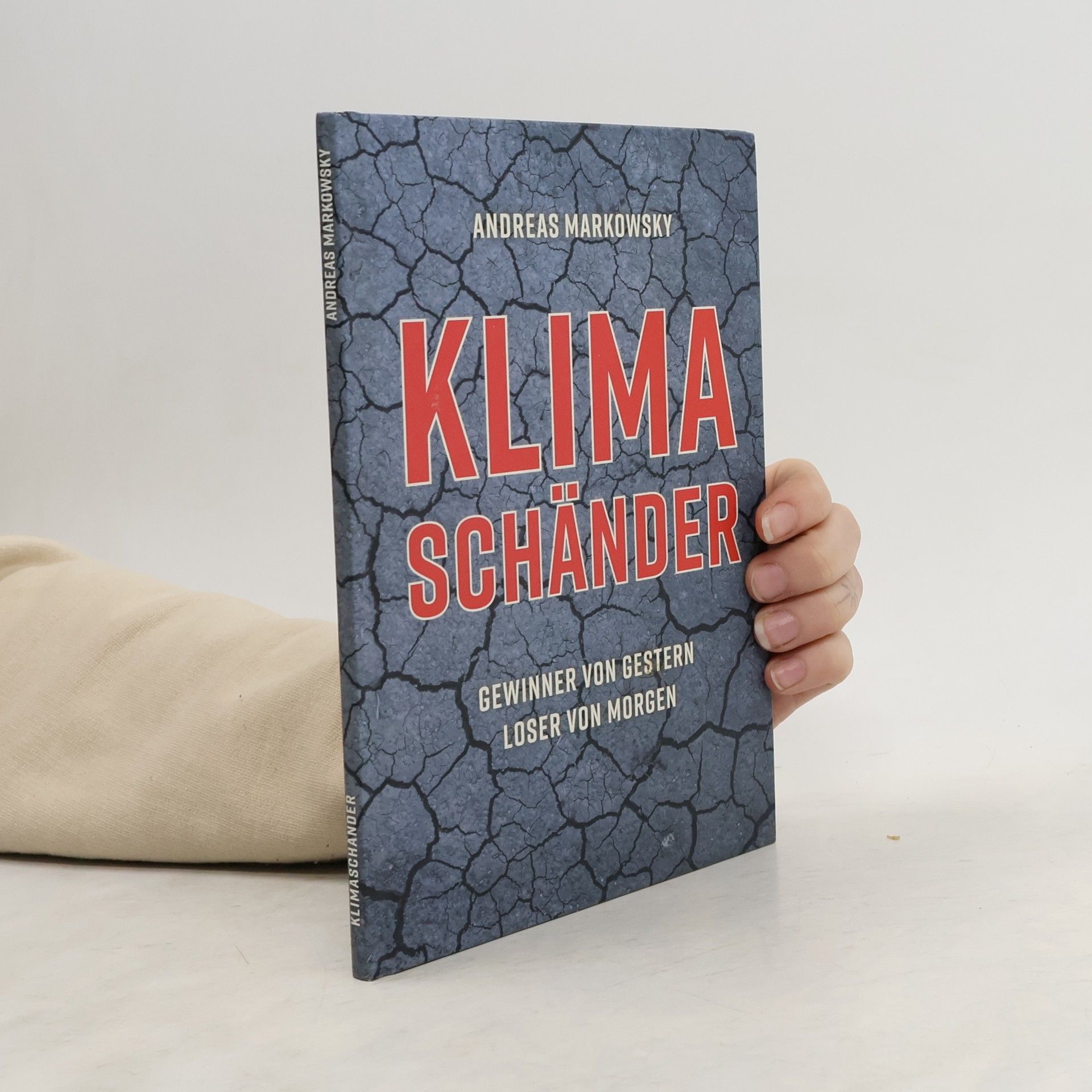 Andreas Markowsky KLIMASCHÄNDER