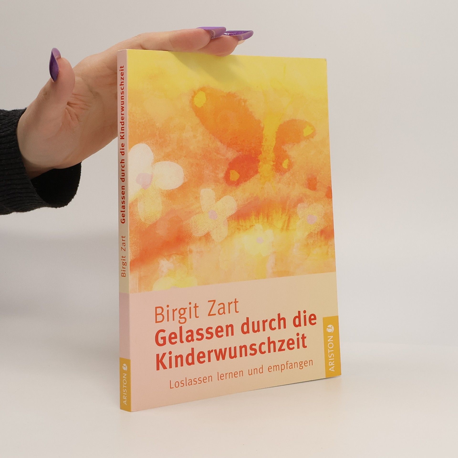 Birgit Zart Gelassen durch die Kinderwunschzeit