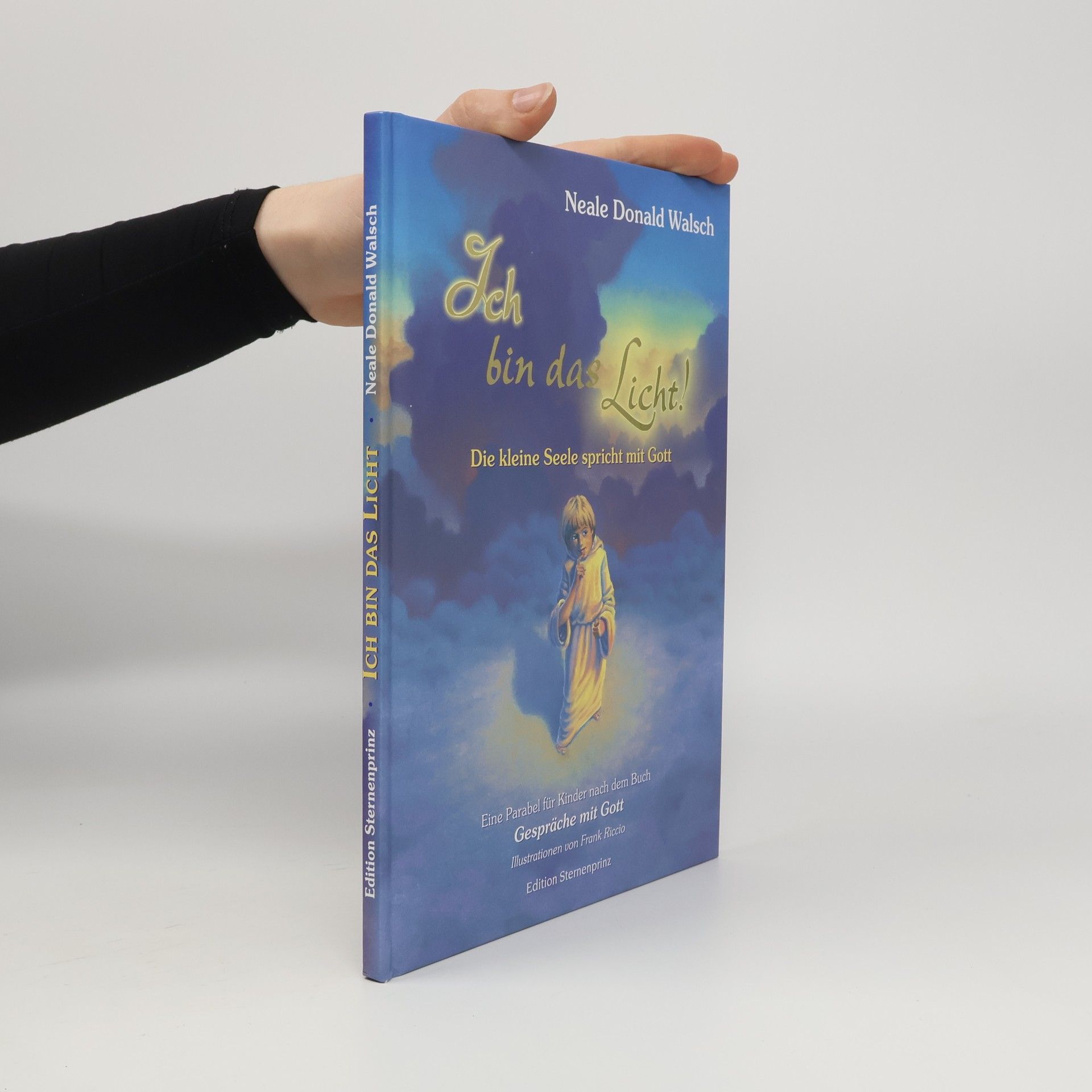 Neale Donald Walsch Ich bin das Licht!