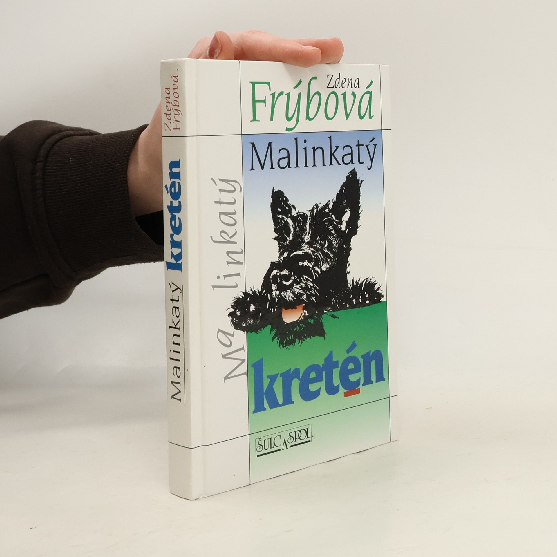 Zdena Frýbová Malinkatý kretén