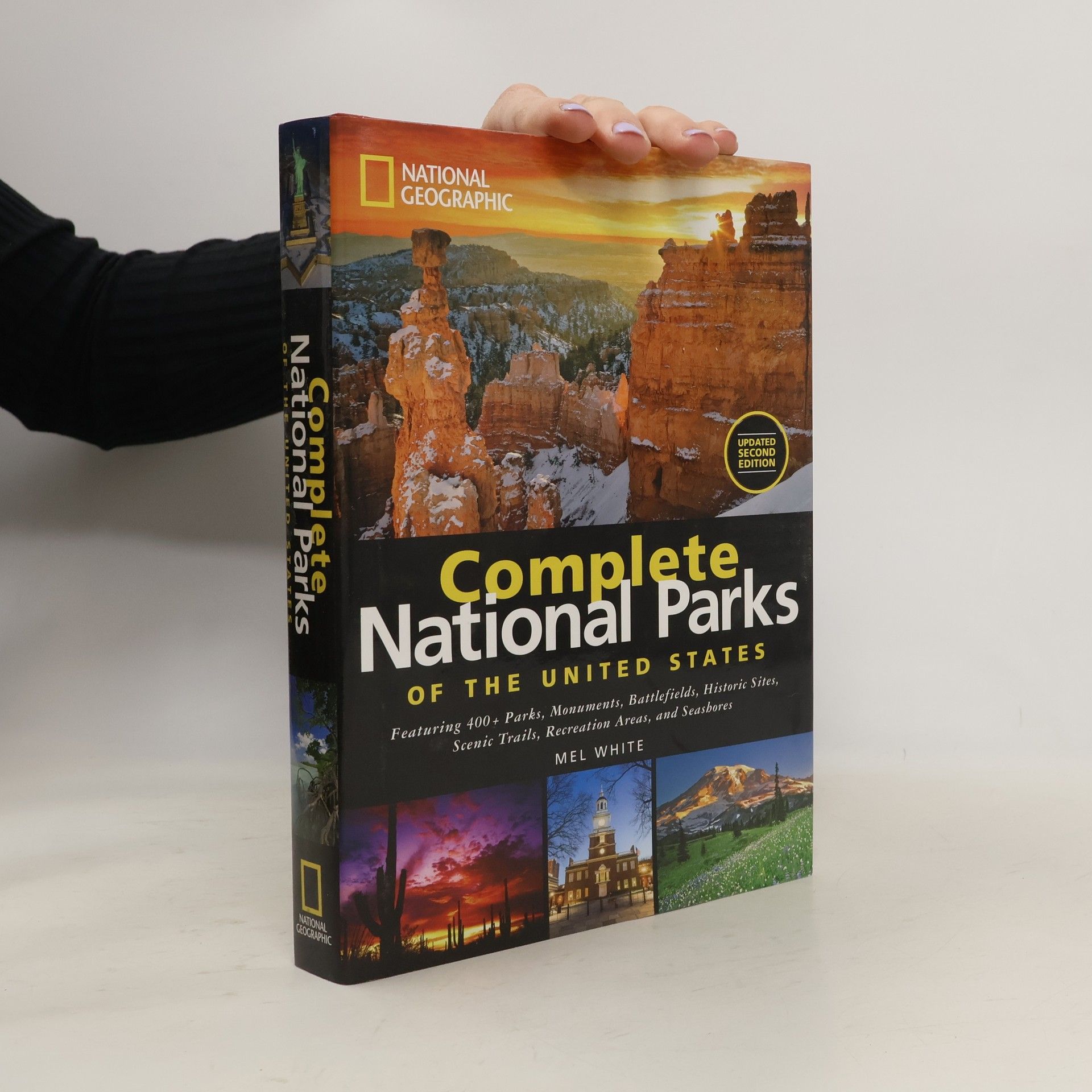 Mel White National Geographic Complete National Parks of the United States