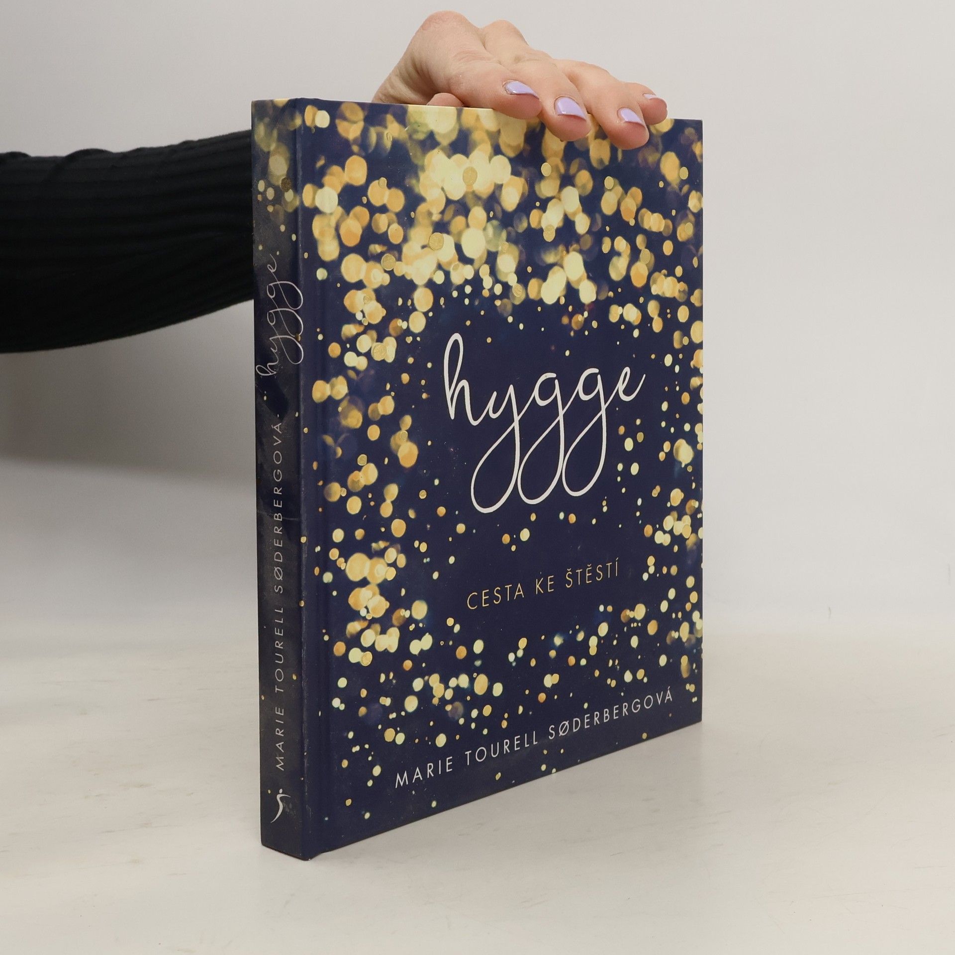 Marie Tourell Søderberg Hygge: cesta ke štěstí