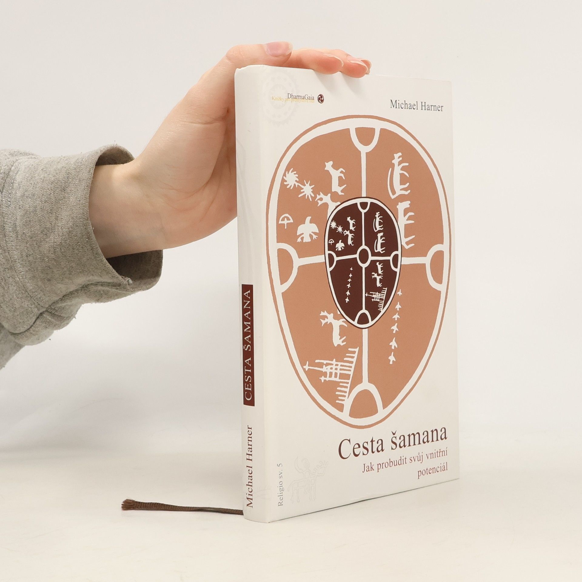 Michael Harner Cesta šamana. Jak probudit svůj vnitřní potenciál