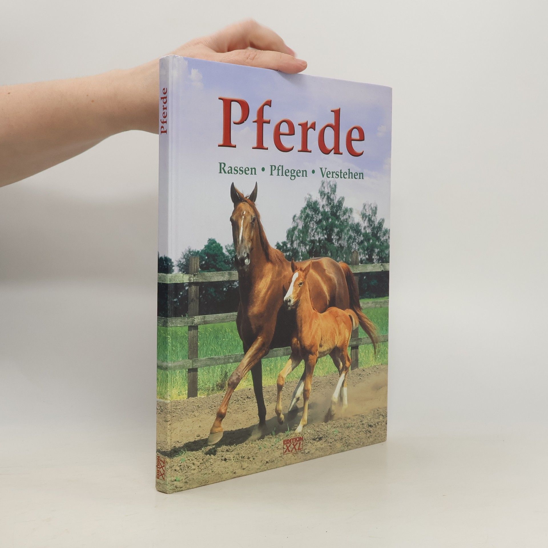 Various authors Pferde. Rassen, Pflegen, Verstehen