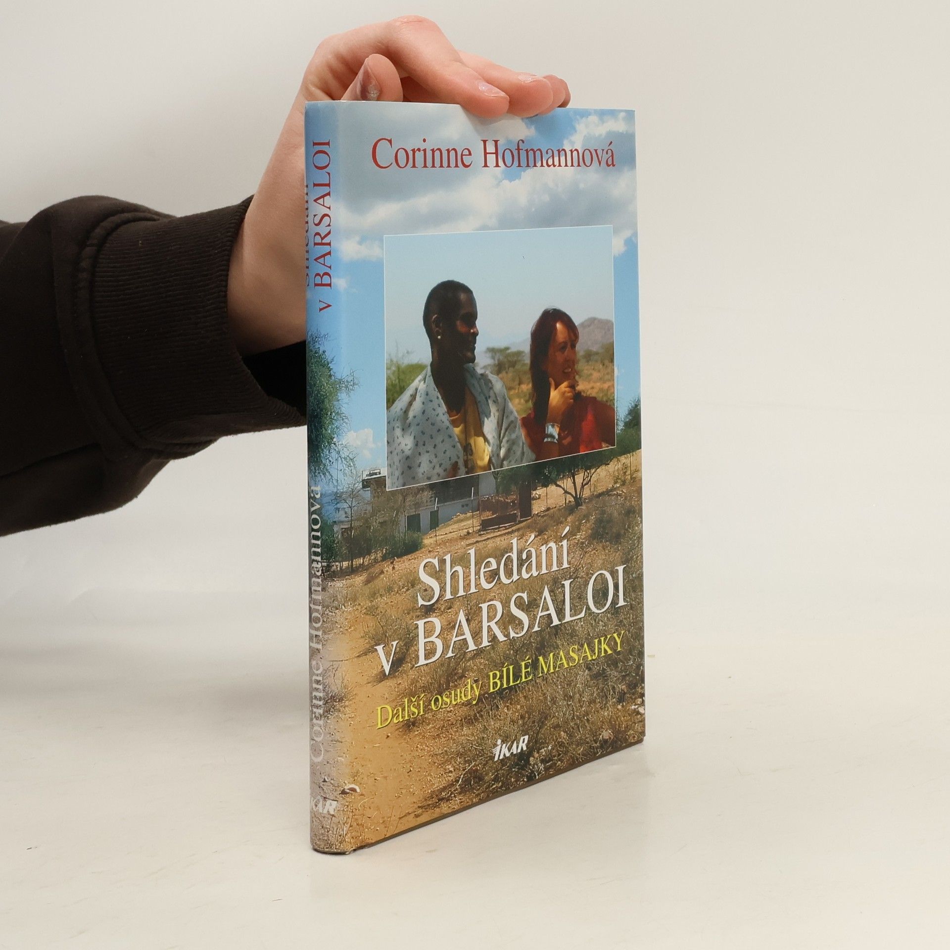 Corinne Hofmann Shledání v Barsaloi