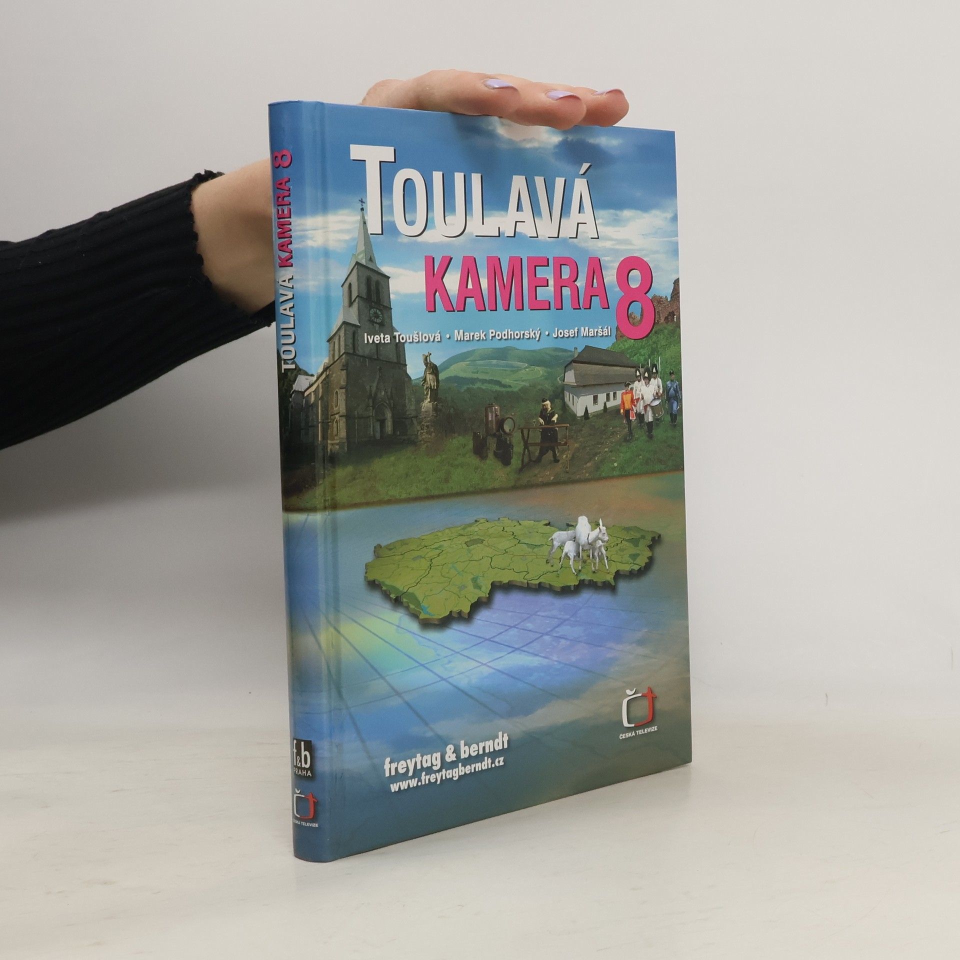 Iveta Toušlová Toulavá kamera 8