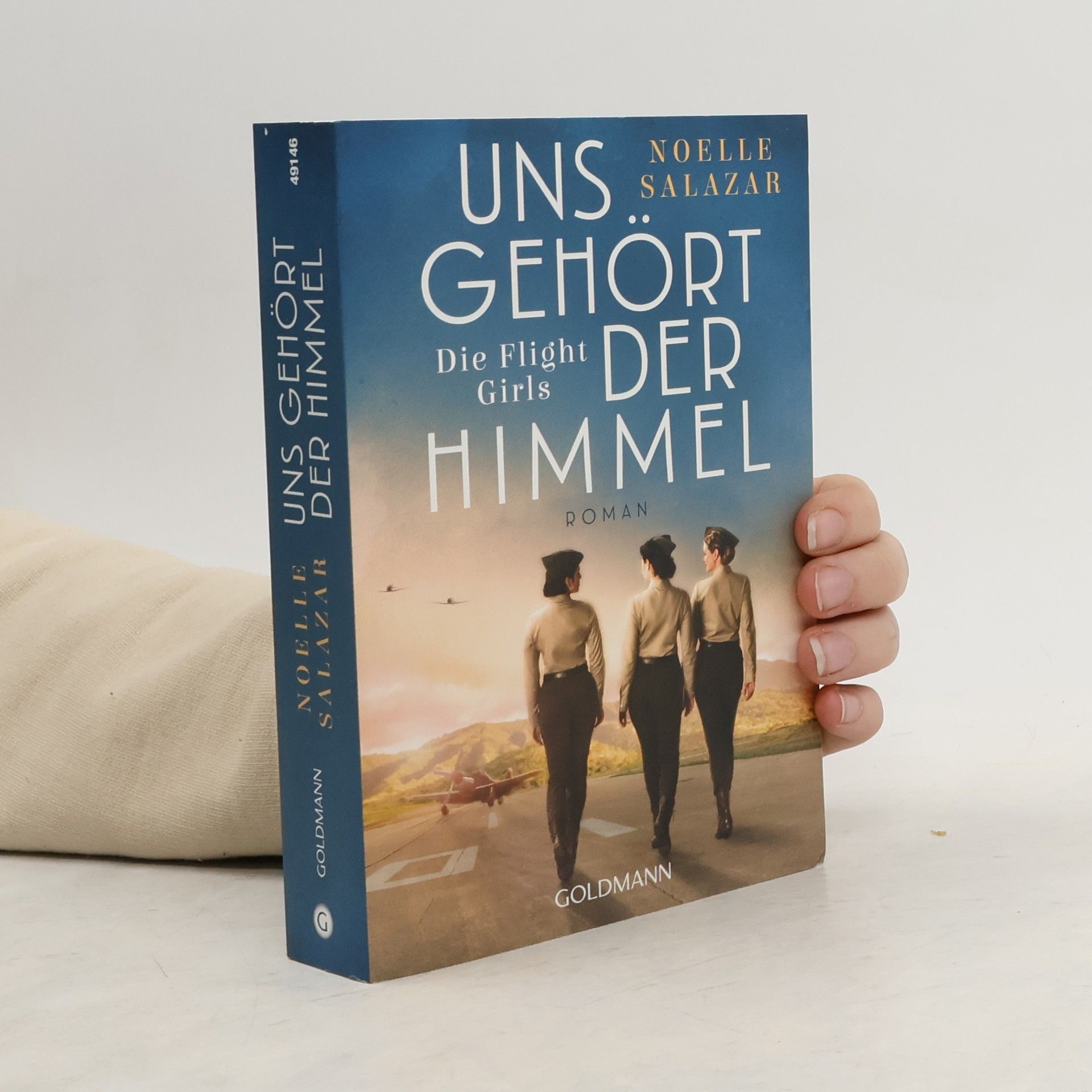 Noelle Salazar Die Flight Girls. Uns gehört der Himmel