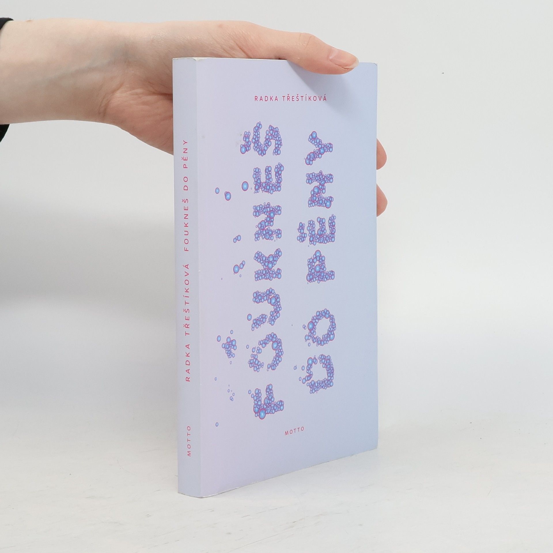 Radka Třeštíková Foukneš do pěny