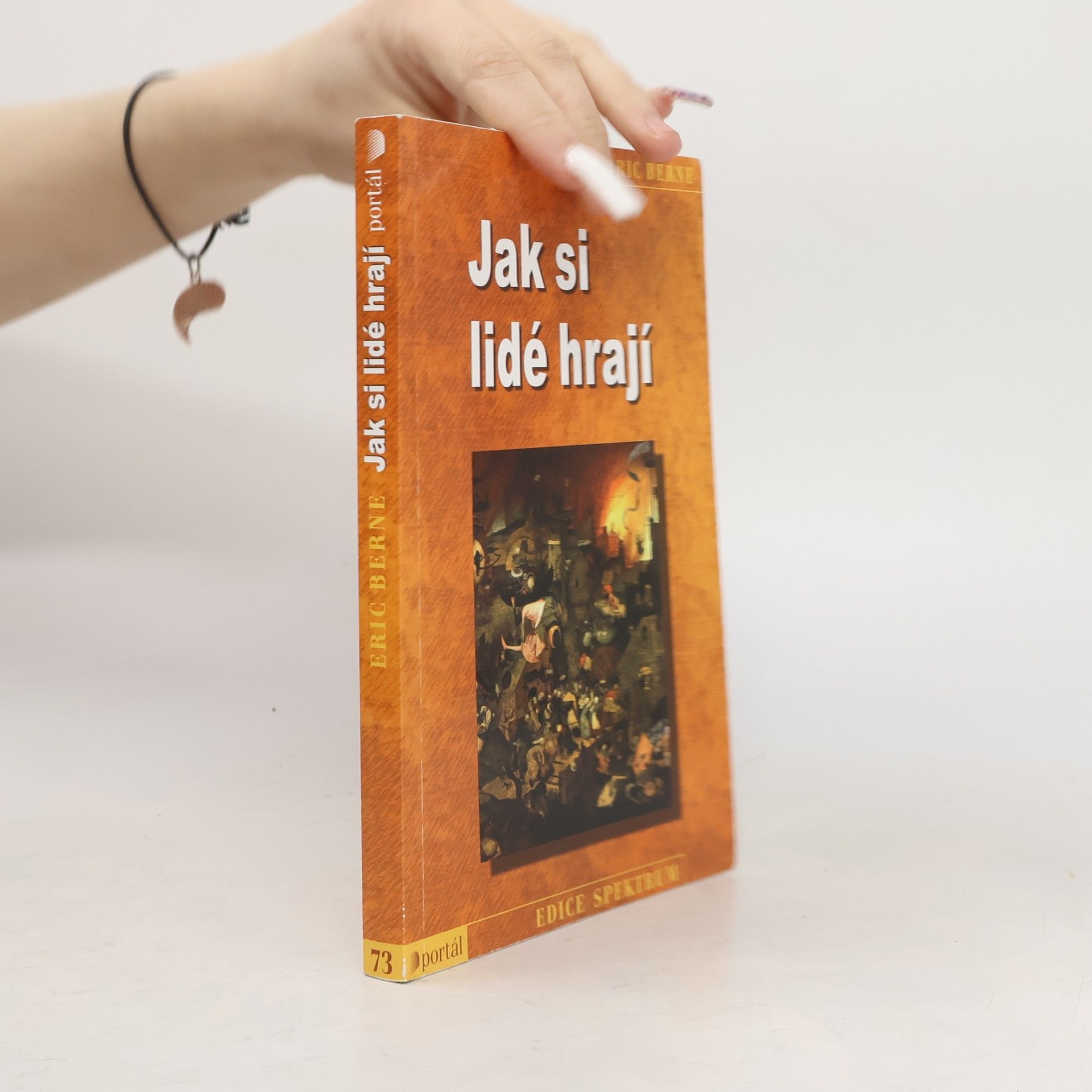 Eric Berne Jak si lidé hrají