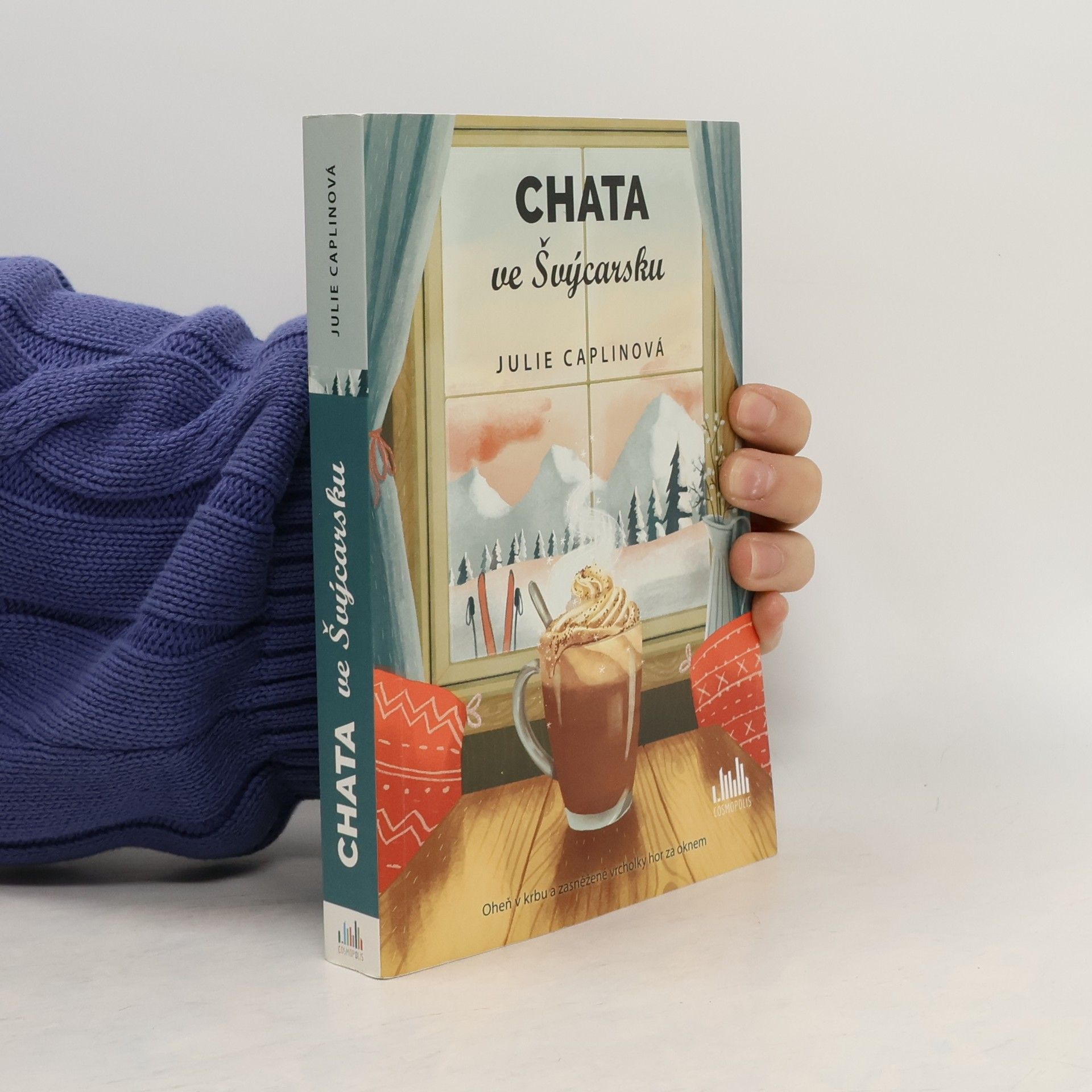 Julie Caplinová Chata ve Švýcarsku