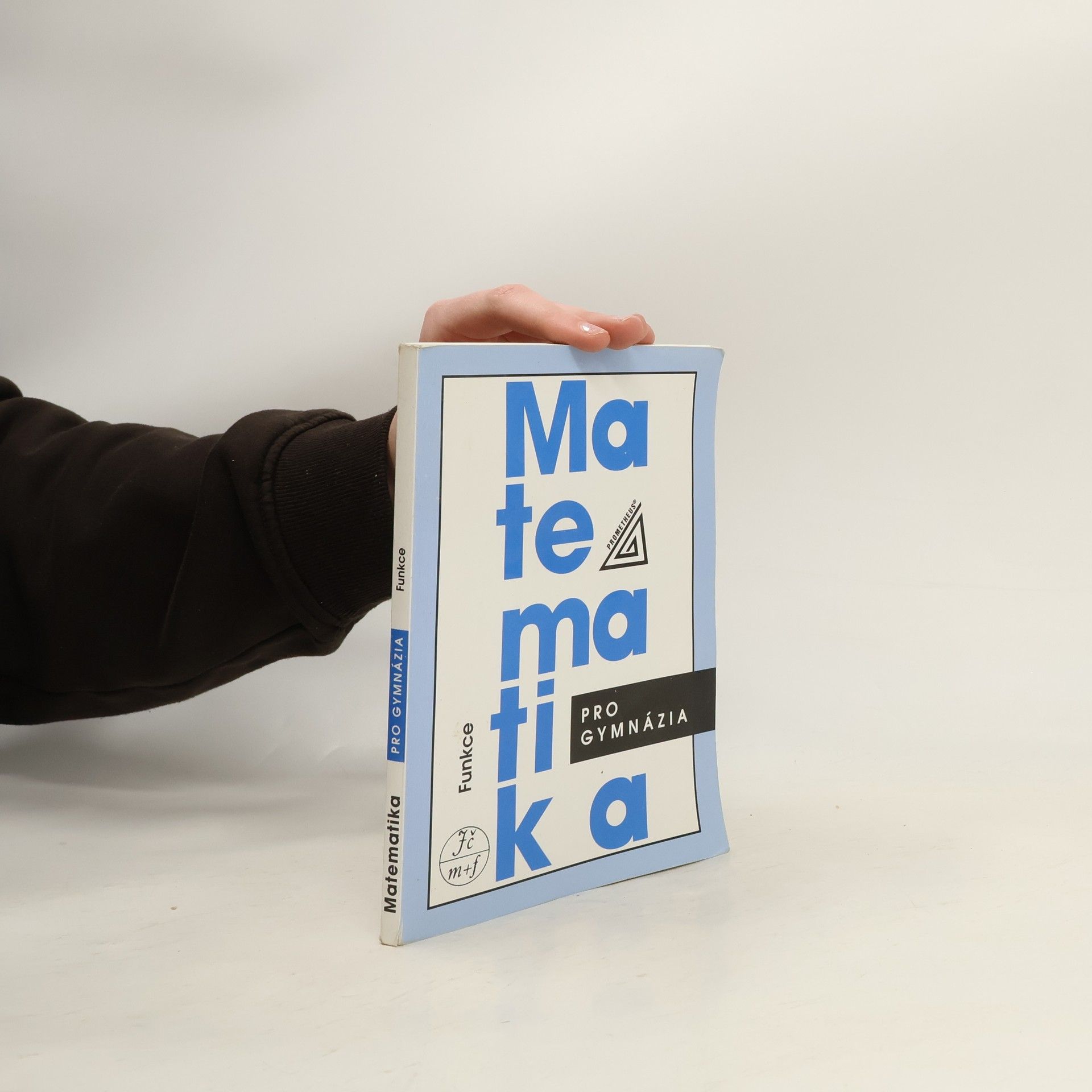 Oldřich Odvárko Matematika pro gymnázia: Funkce