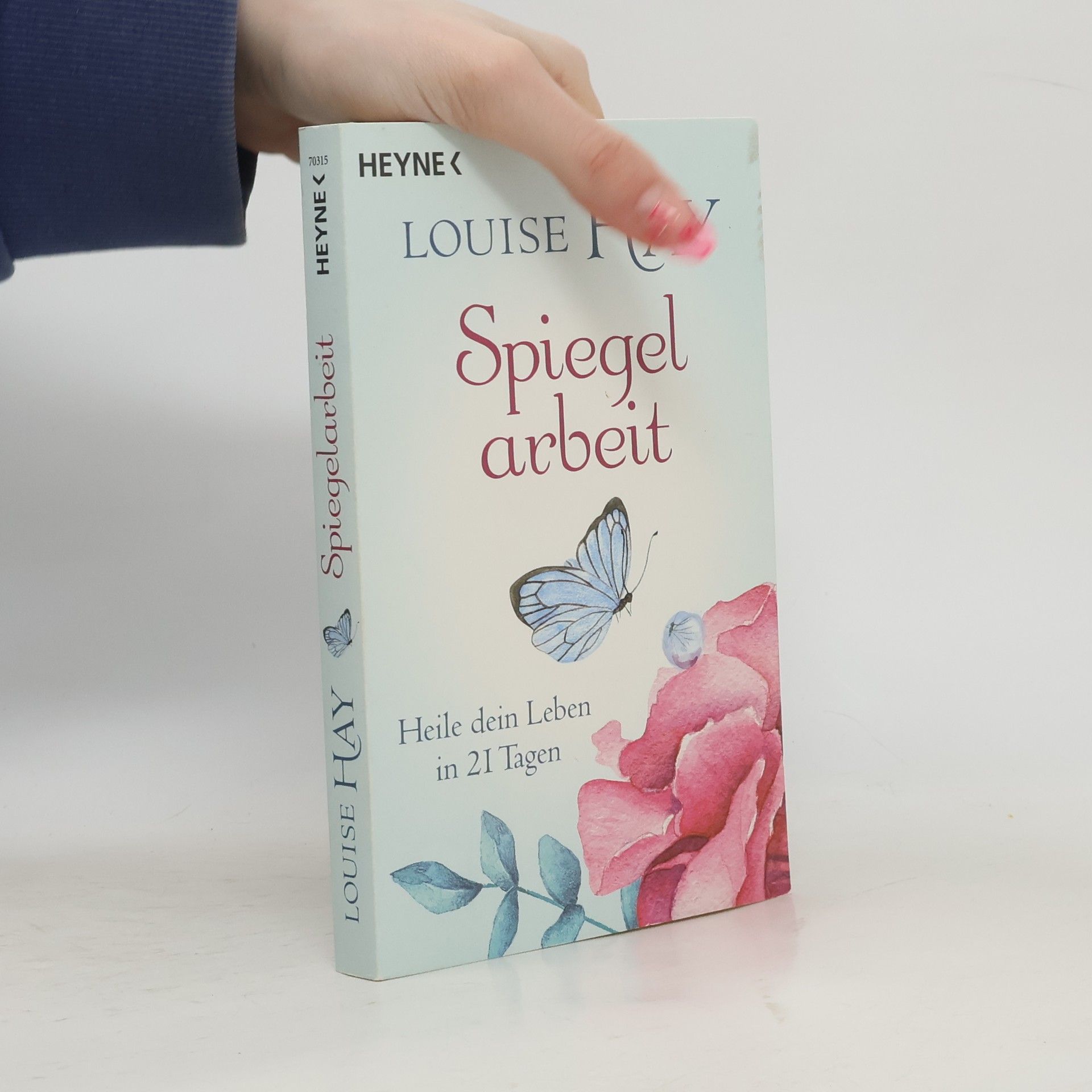 Louise Lynn Hay Spiegelarbeit