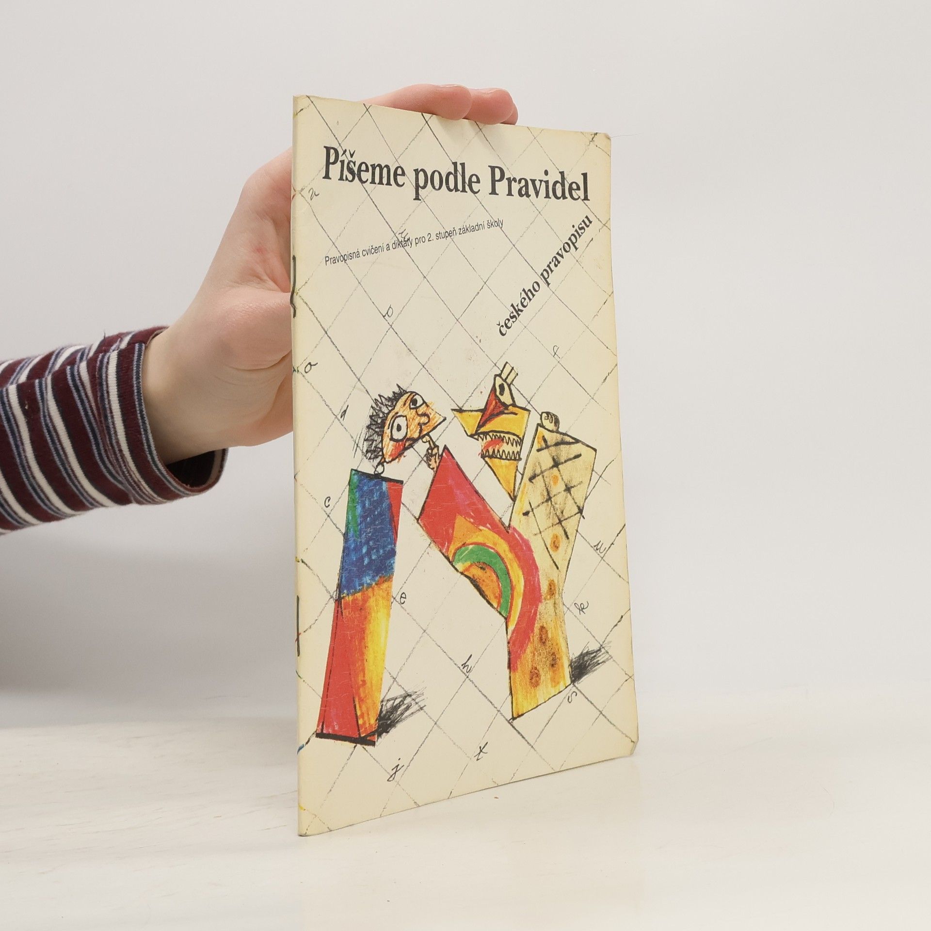 Marie Hanzová Píšeme podle Pravidel českého pravopisu