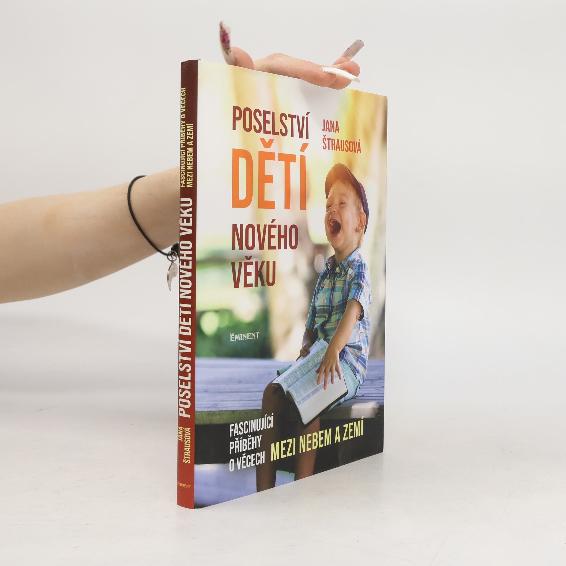 Jana Štrausová Poselství dětí nového věku