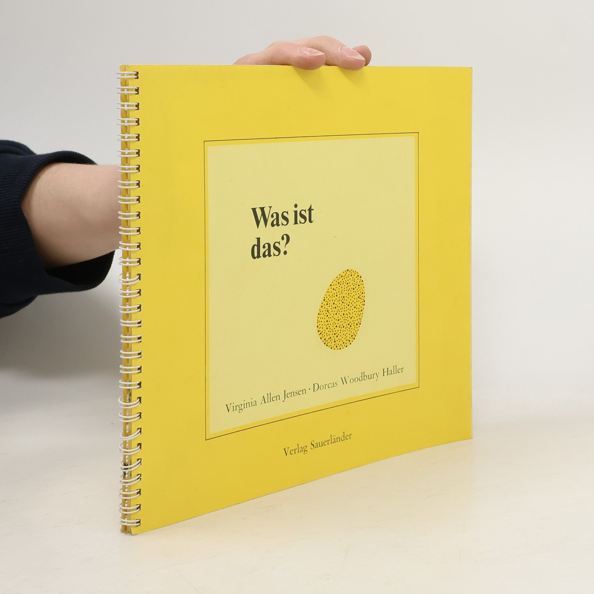 Virginia Allen Jensen Was ist das?. Ein Fühl-Bilderbuch