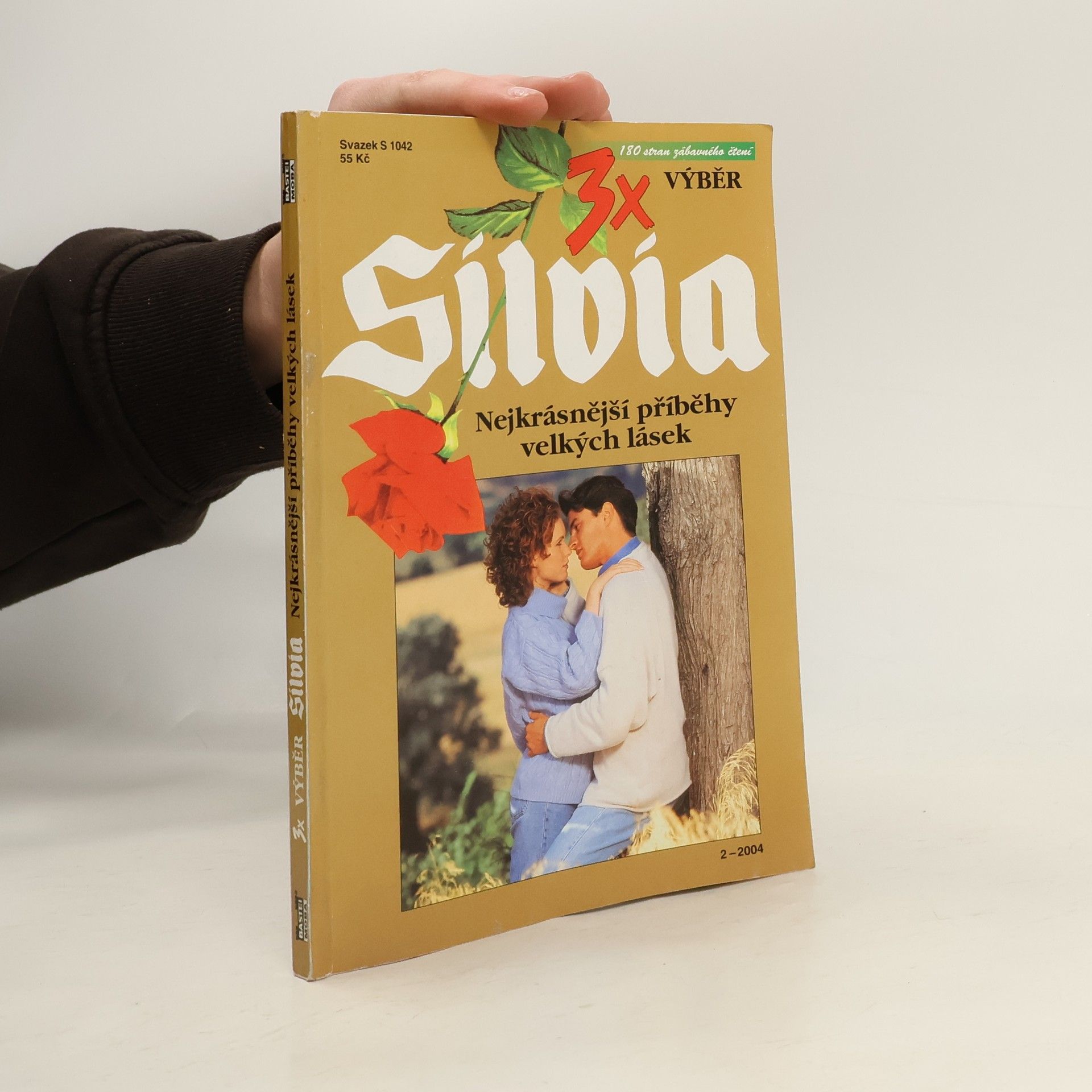 Various authors Silvia. Nejkrásnější příběhy velkých lásek. Svazek S 1042