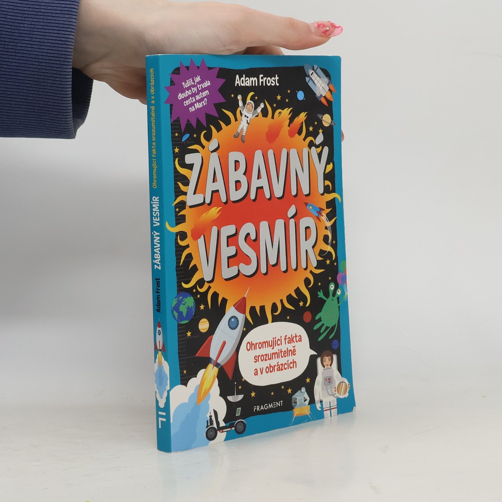 Adam Frost Zábavný vesmír