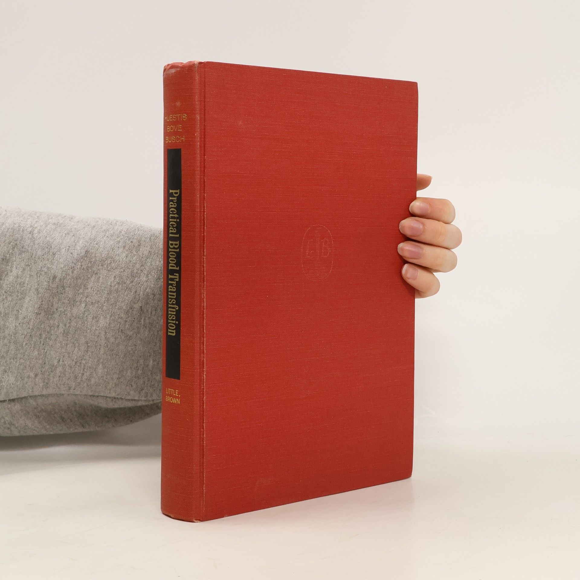 Douglas W. Huestis Practical Blood Transfusion