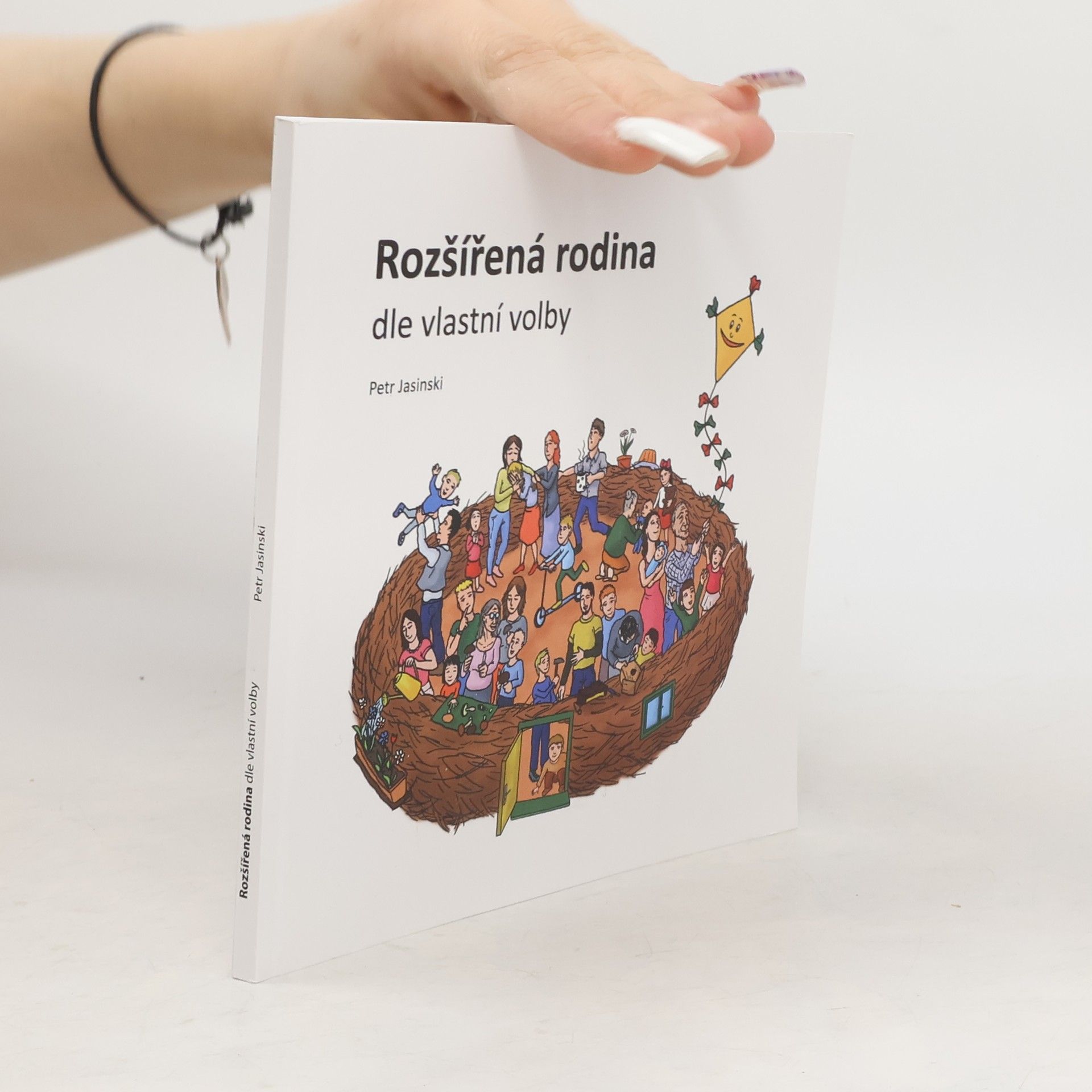 Petr Jasinski Rozšířená rodina dle vlastní volby