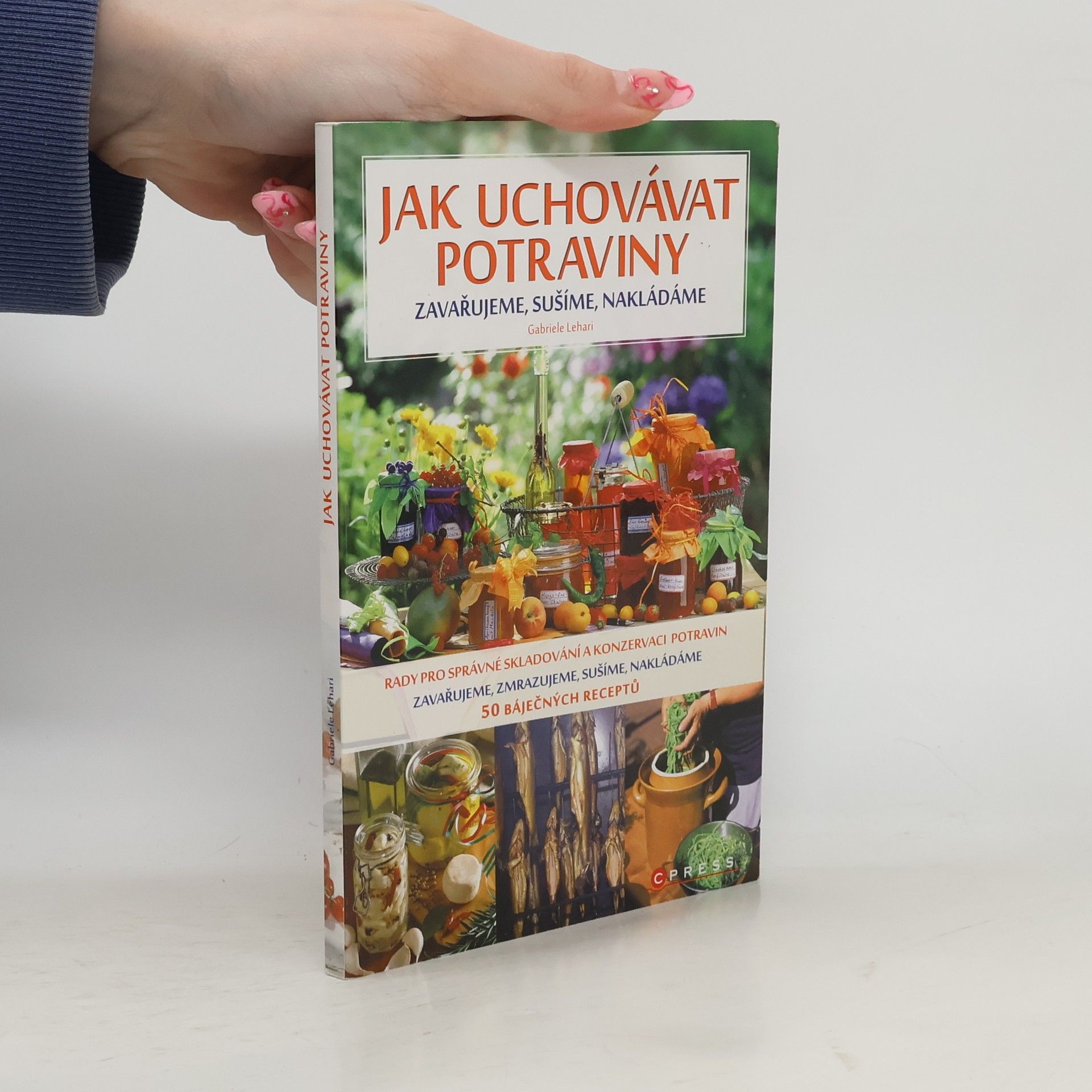 Gabriele Lehari Jak uchovávat potraviny