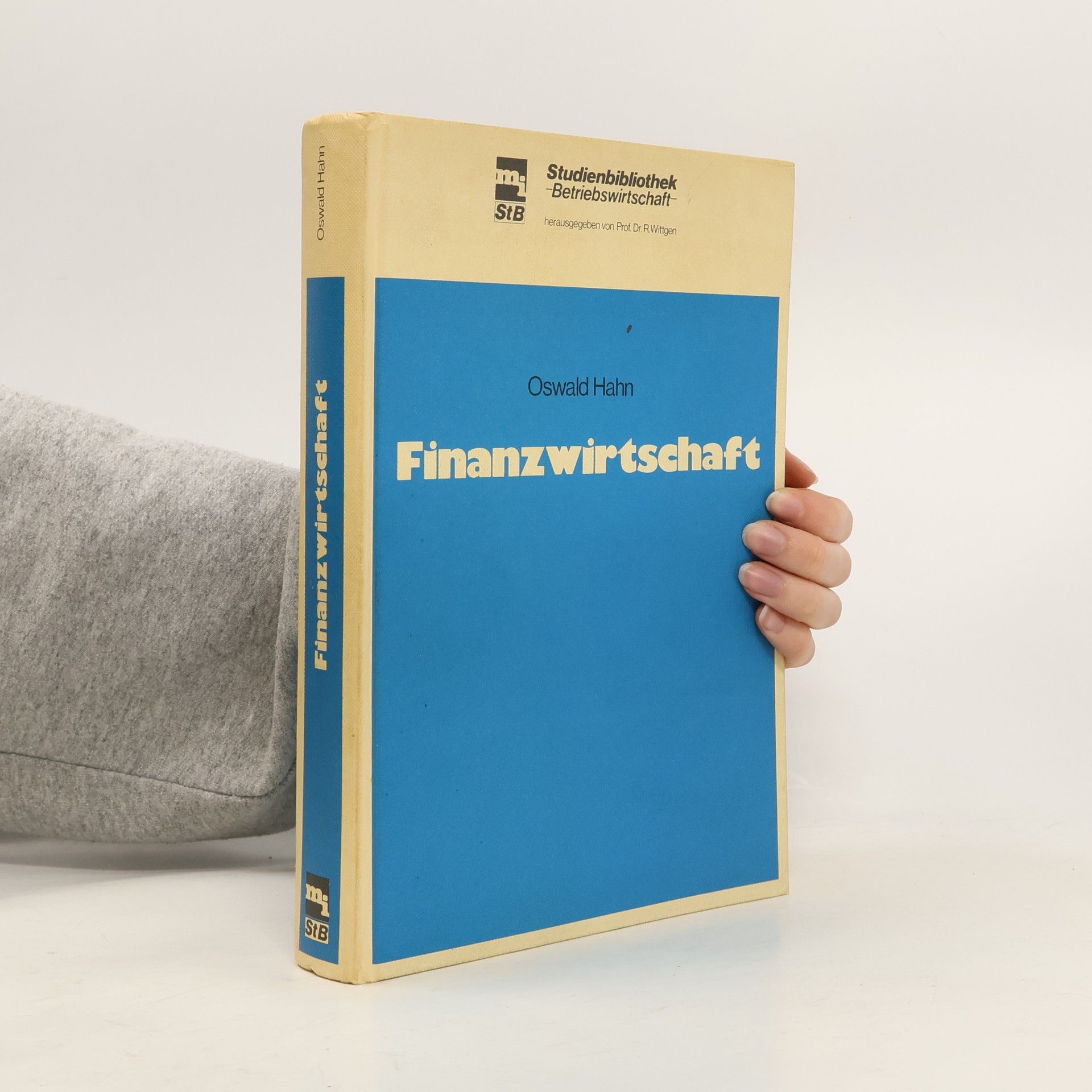Oswald Hahn Studienbibliothek Betriebswirtschaft: Finanzwirtschaft
