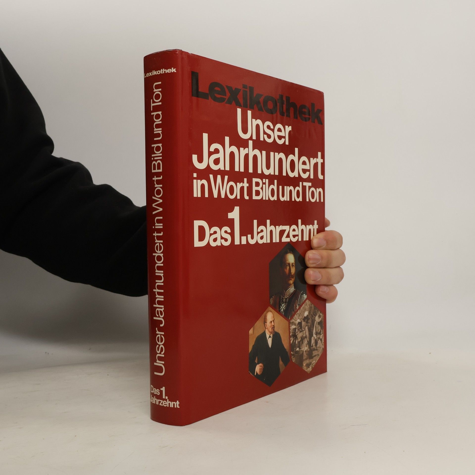 Autorenkollektiv Unser Jahrhundert in Wort, Bild und Ton