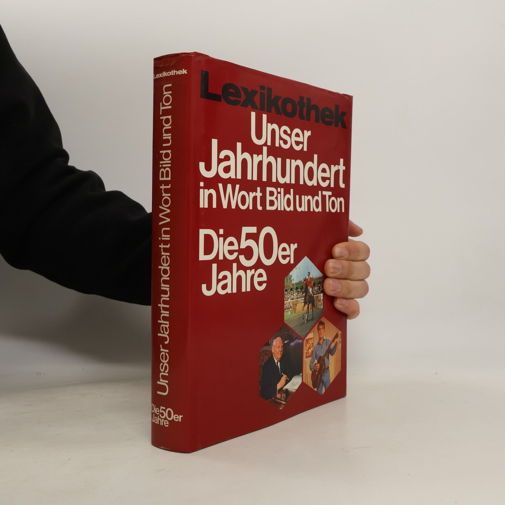 Autorenkollektiv Unser Jahrhundert in Wort, Bild und Ton