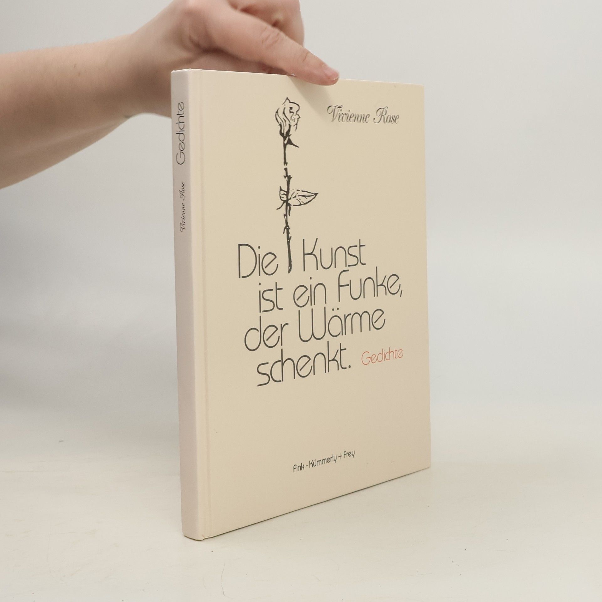 Vivienne Rose Die Kunst ist ein Funke, der Wärme schenkt
