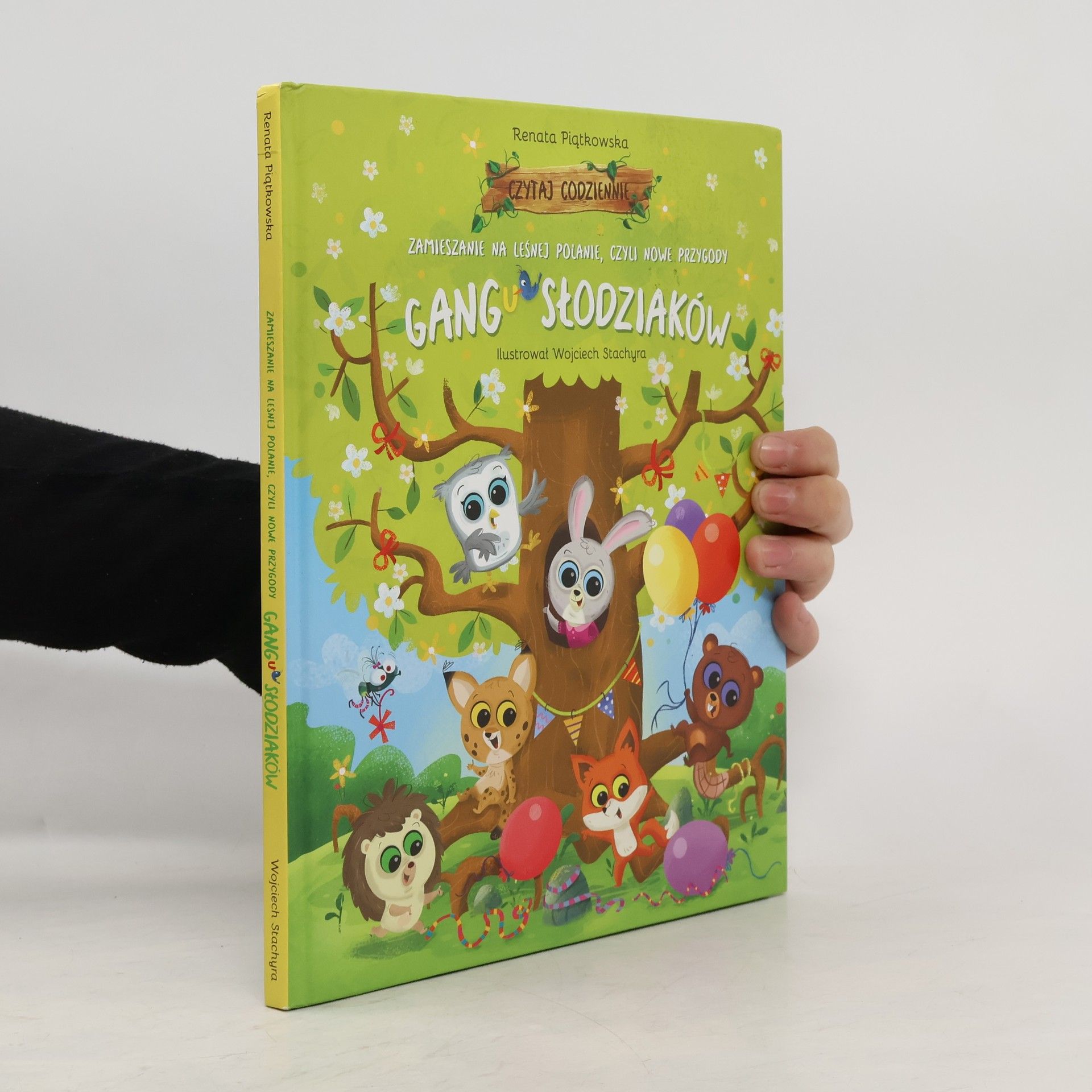 Renata Piatkowska Zamieszanie na leśnej polanie, czyli nowe przygody Gangu Słodziaków
