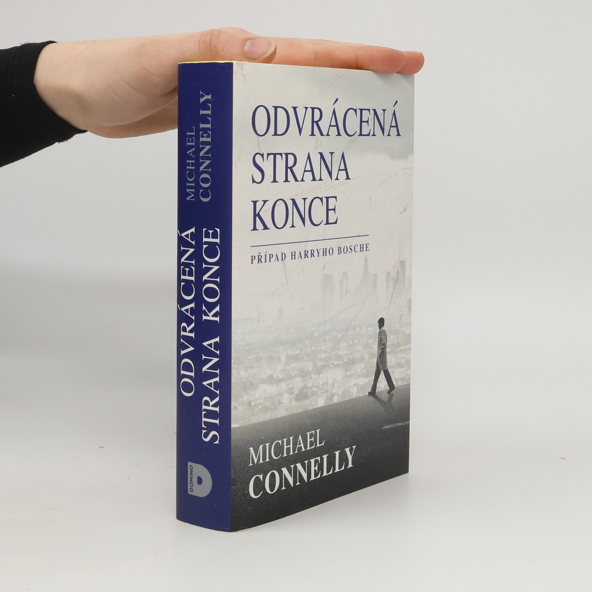 Michael Connelly Odvrácená strana konce