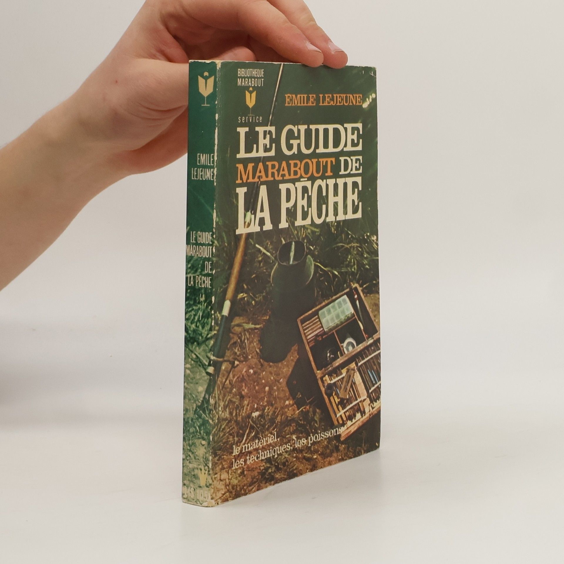Emile Lejeune Le guide Marabout de la pêche