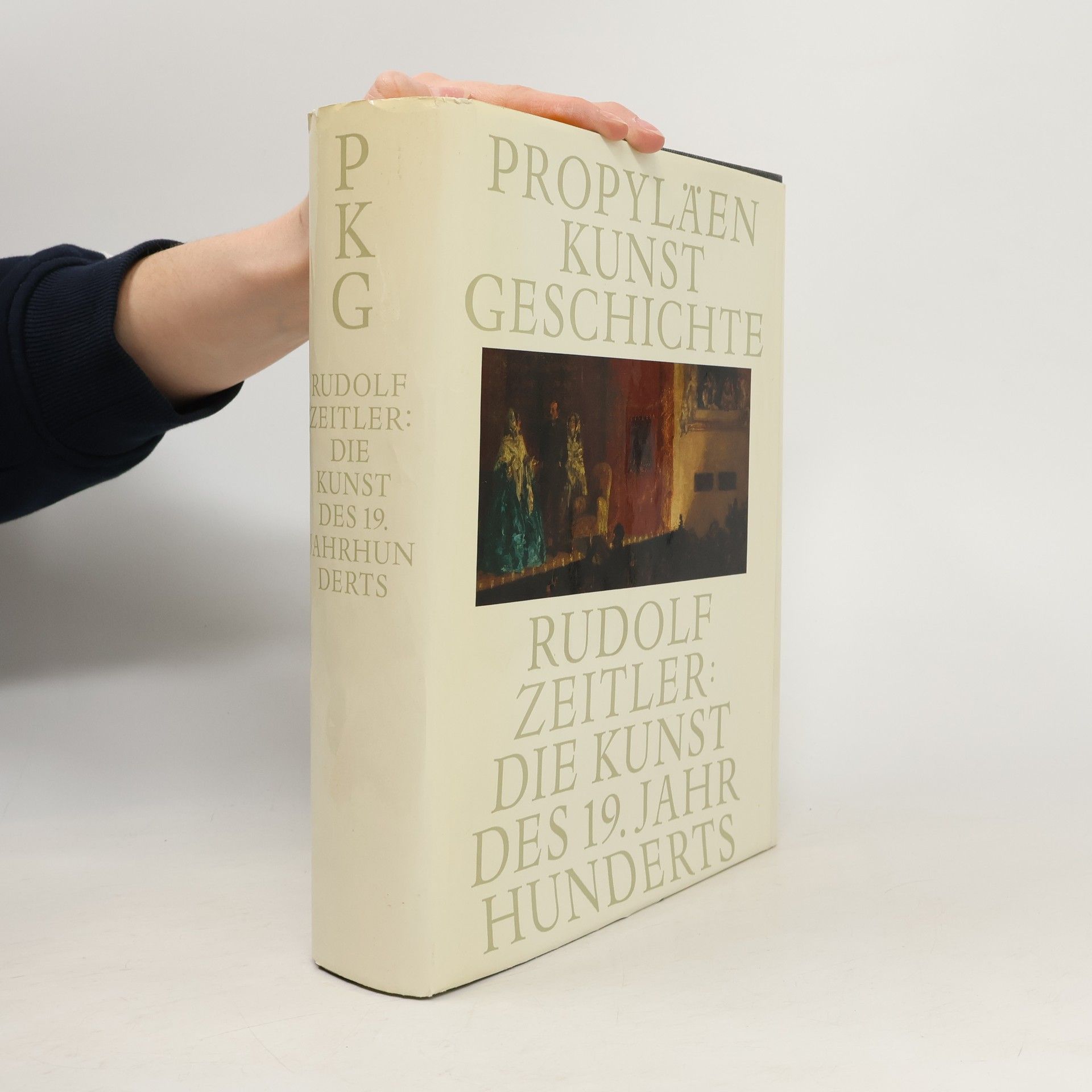 Rudolf Zeitler Propyläen Kunst Geschichte. Die Kunst des 19. Jahrhunderts