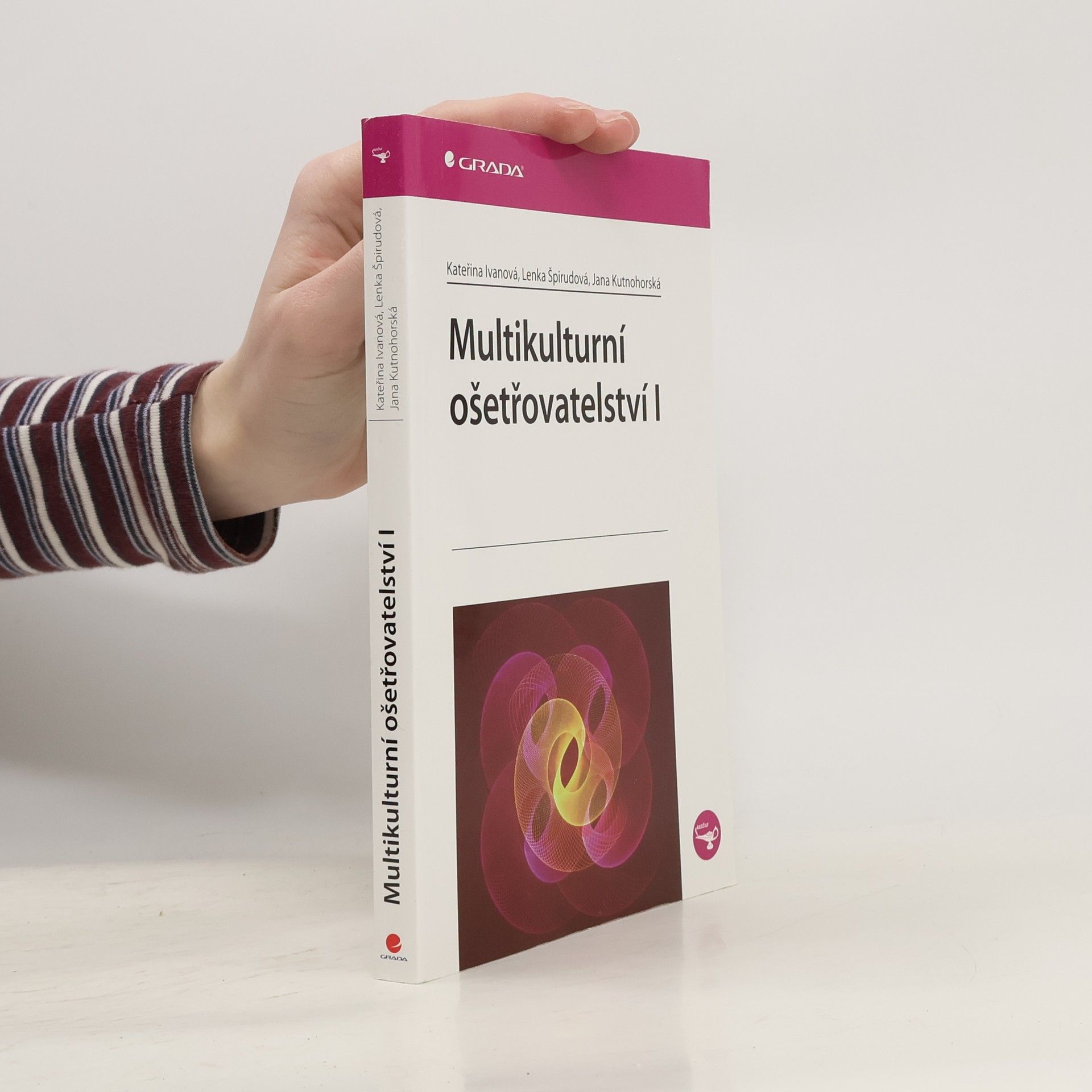 Jana Kutnohorská Multikulturní ošetřovatelství I.