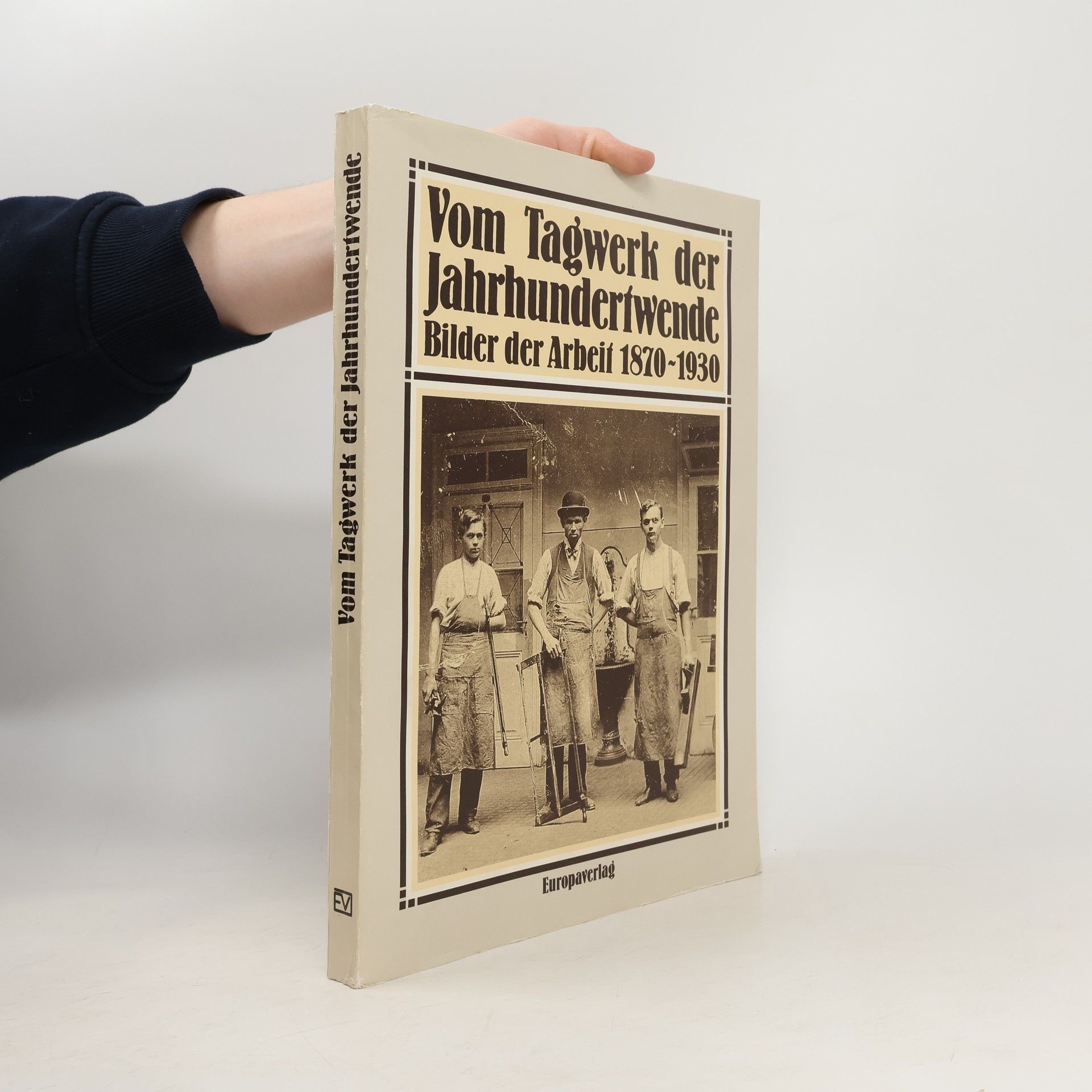 Franz Stadlmann Vom Tagwerk der Jahrhundertwende