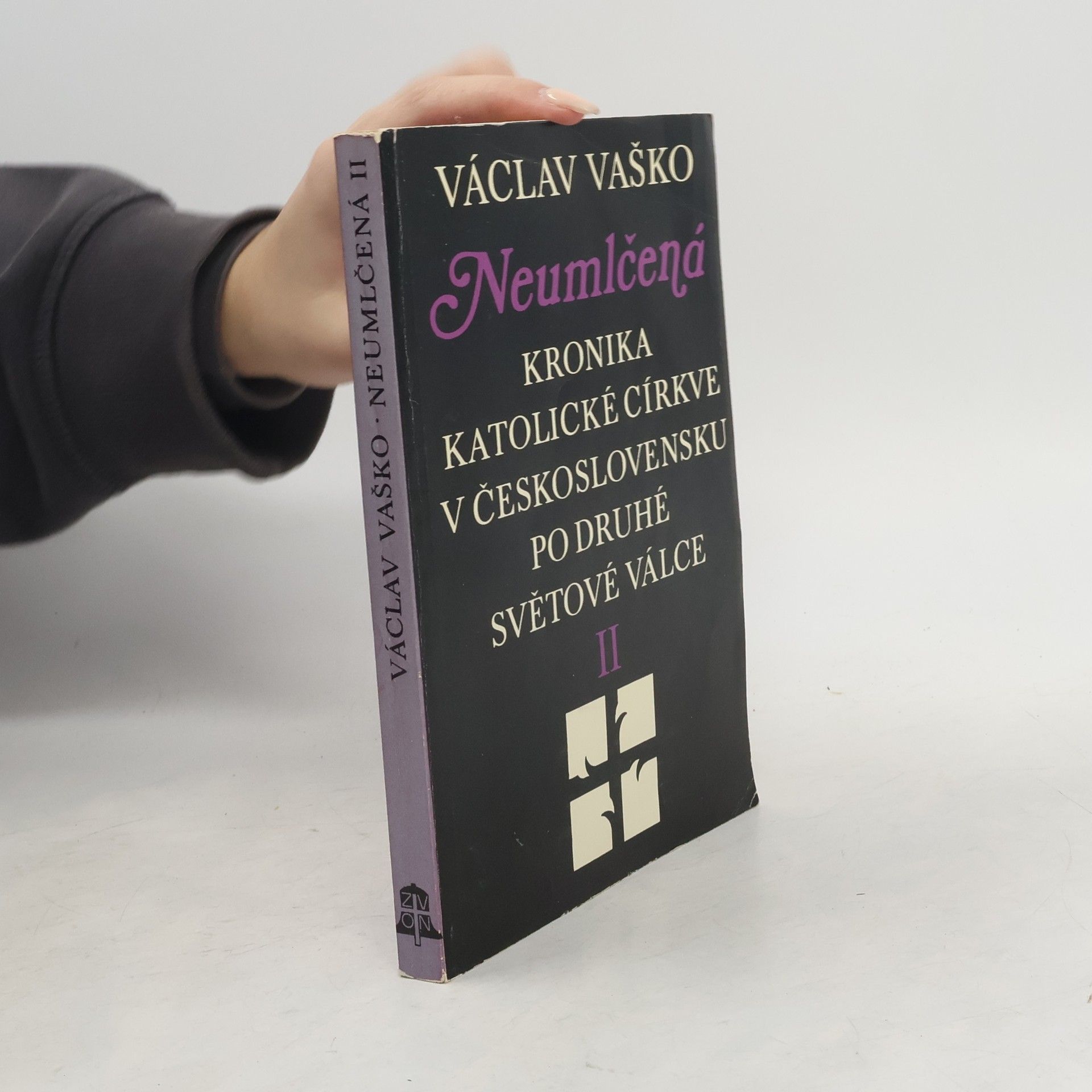 Václav Vaško Neumlčená. Kronika katolické církve v Československu po druhé světové válce II