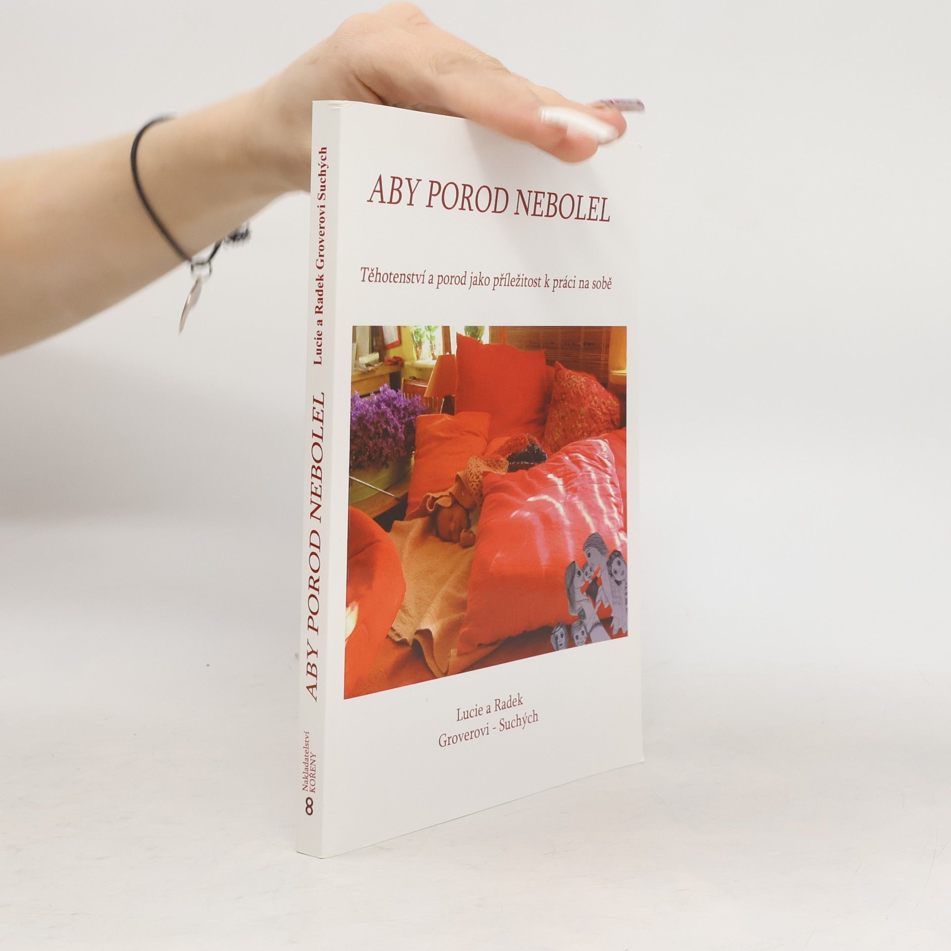 Lucie Suchá Groverová Aby porod nebolel