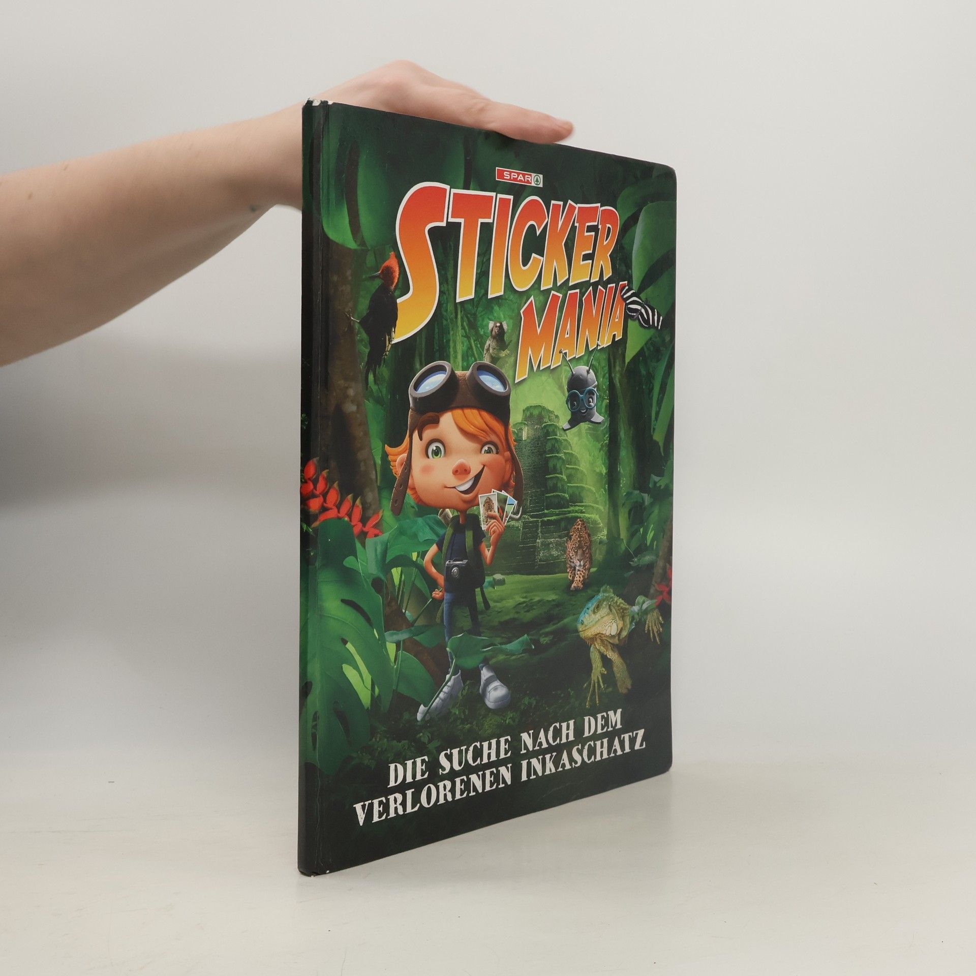Autorenkollektiv Stickermania. Die Suche nach dem Verlorenen Inkaschatz