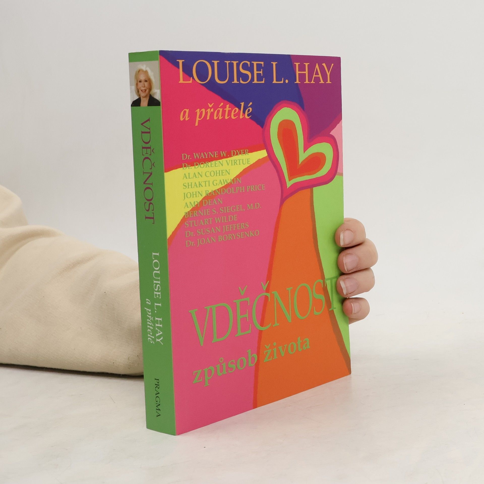 Louise Lynn Hay Vděčnost - Způsob života