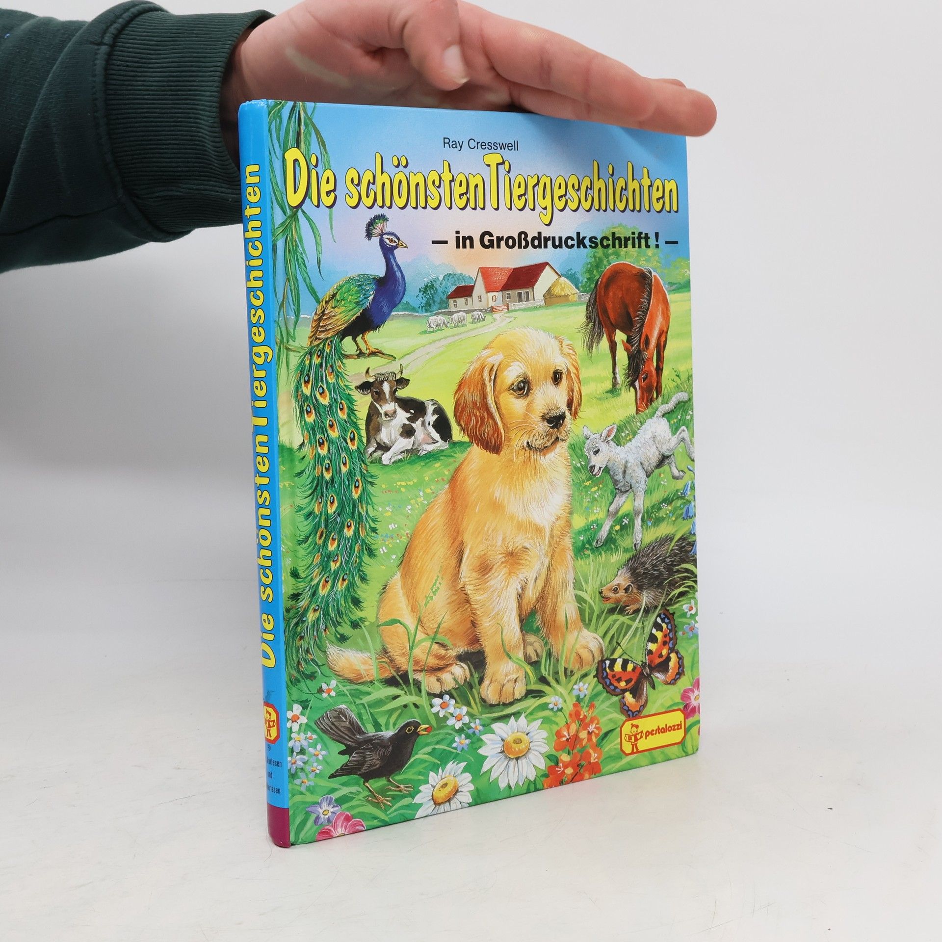 Ray Cresswell Die schönsten Tiergeschichten