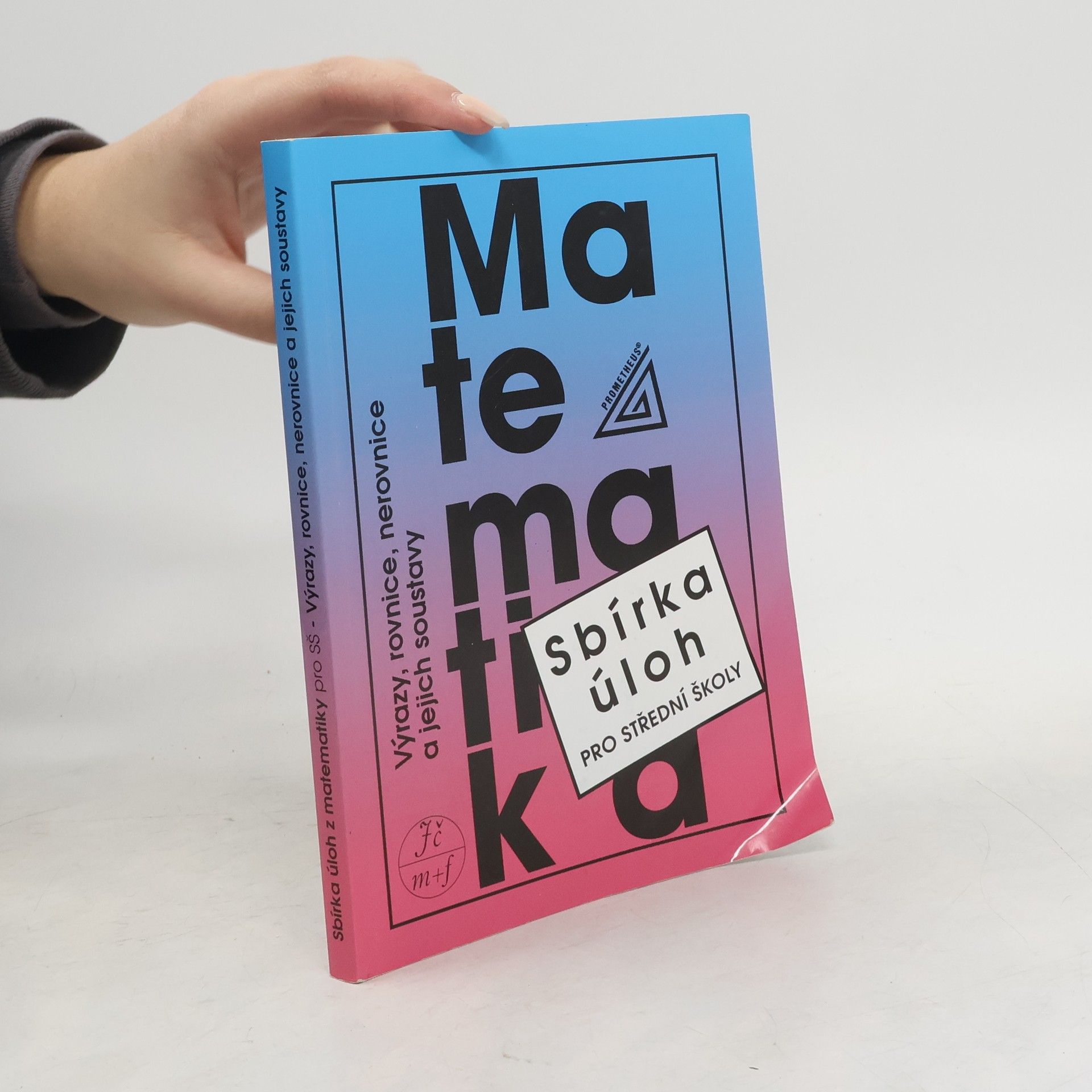 František Janeček Sbírka úloh z matematiky pro střední školy