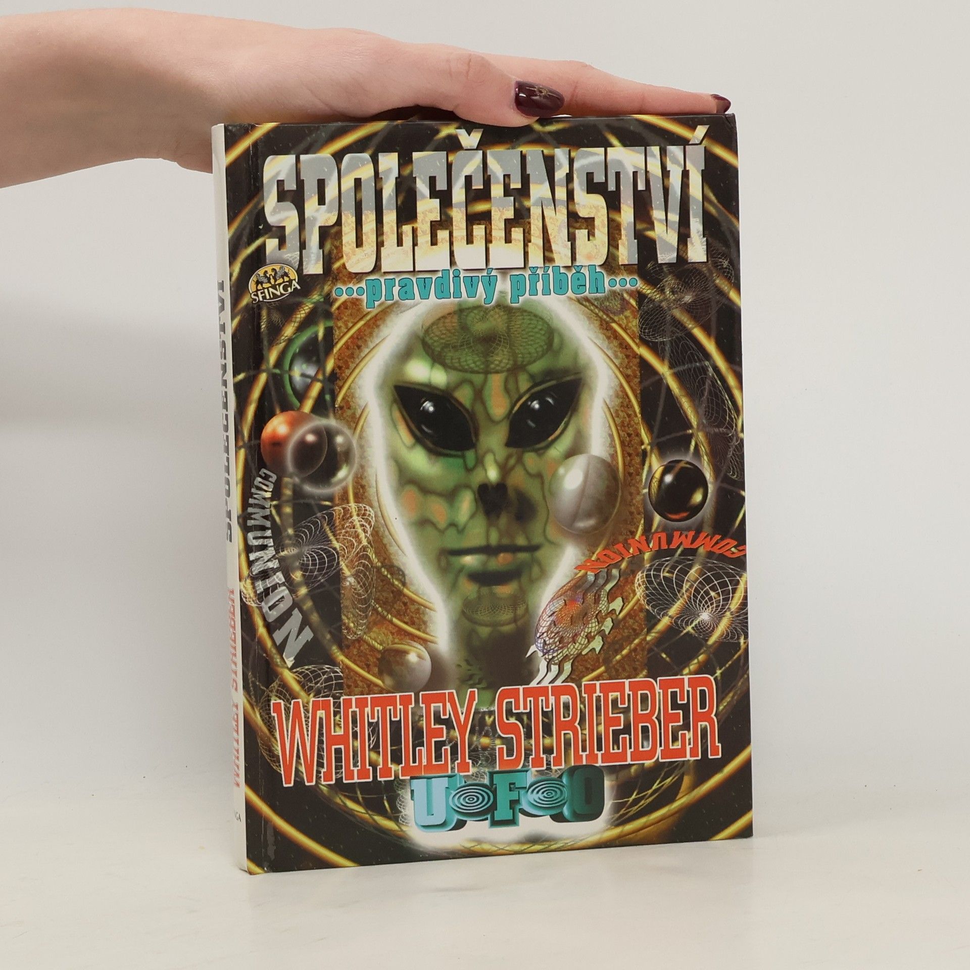 Whitley Strieber Společenství. Pravdivý příběh