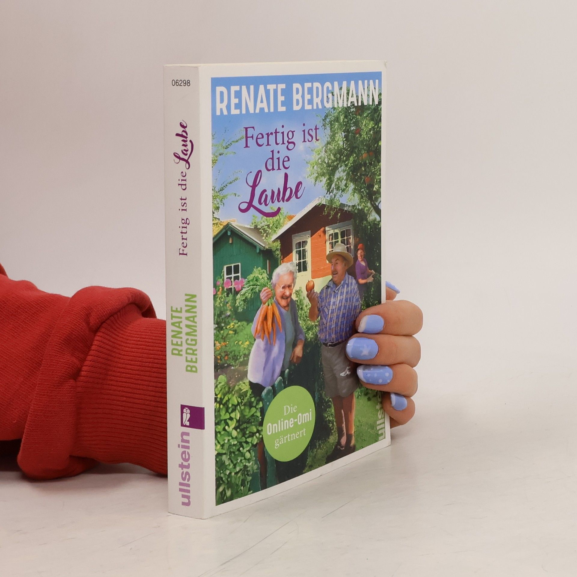 Renate Bergmann Fertig ist die Laube