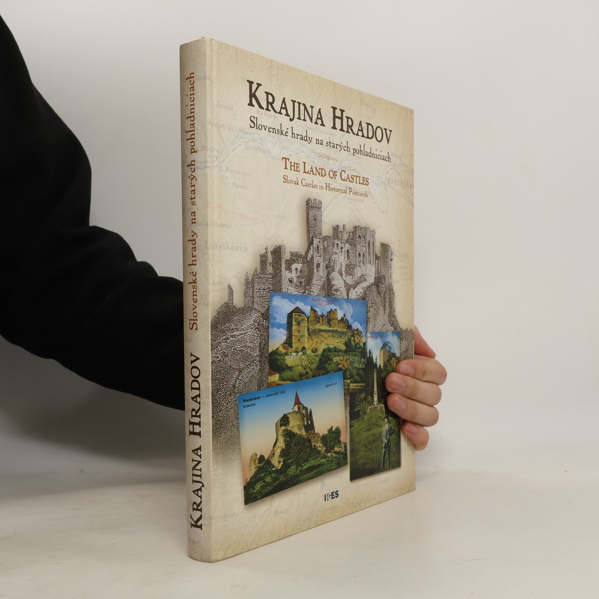 Miroslav Slámka Krajina hradov - Slovenské hrady na starých pohľadniciach