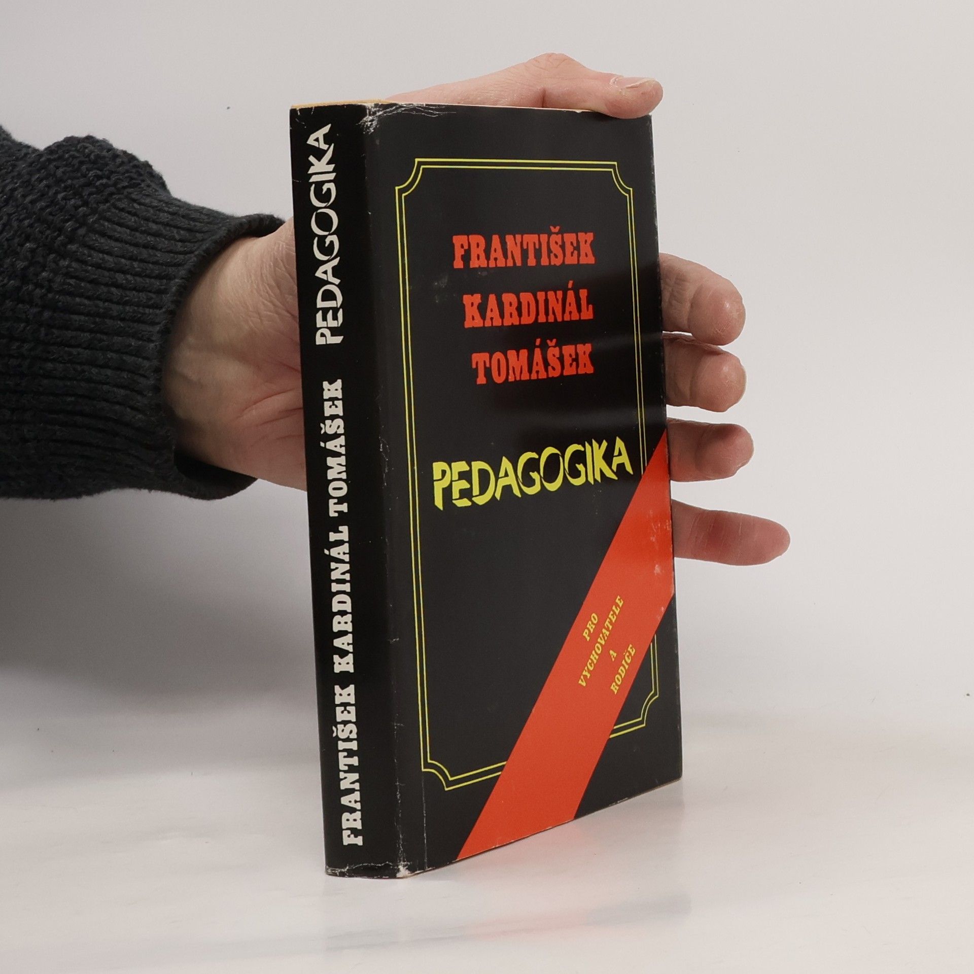 František Tomášek Pedagogika. Úvod do pedagogické praxe pro vychovatele a rodiče