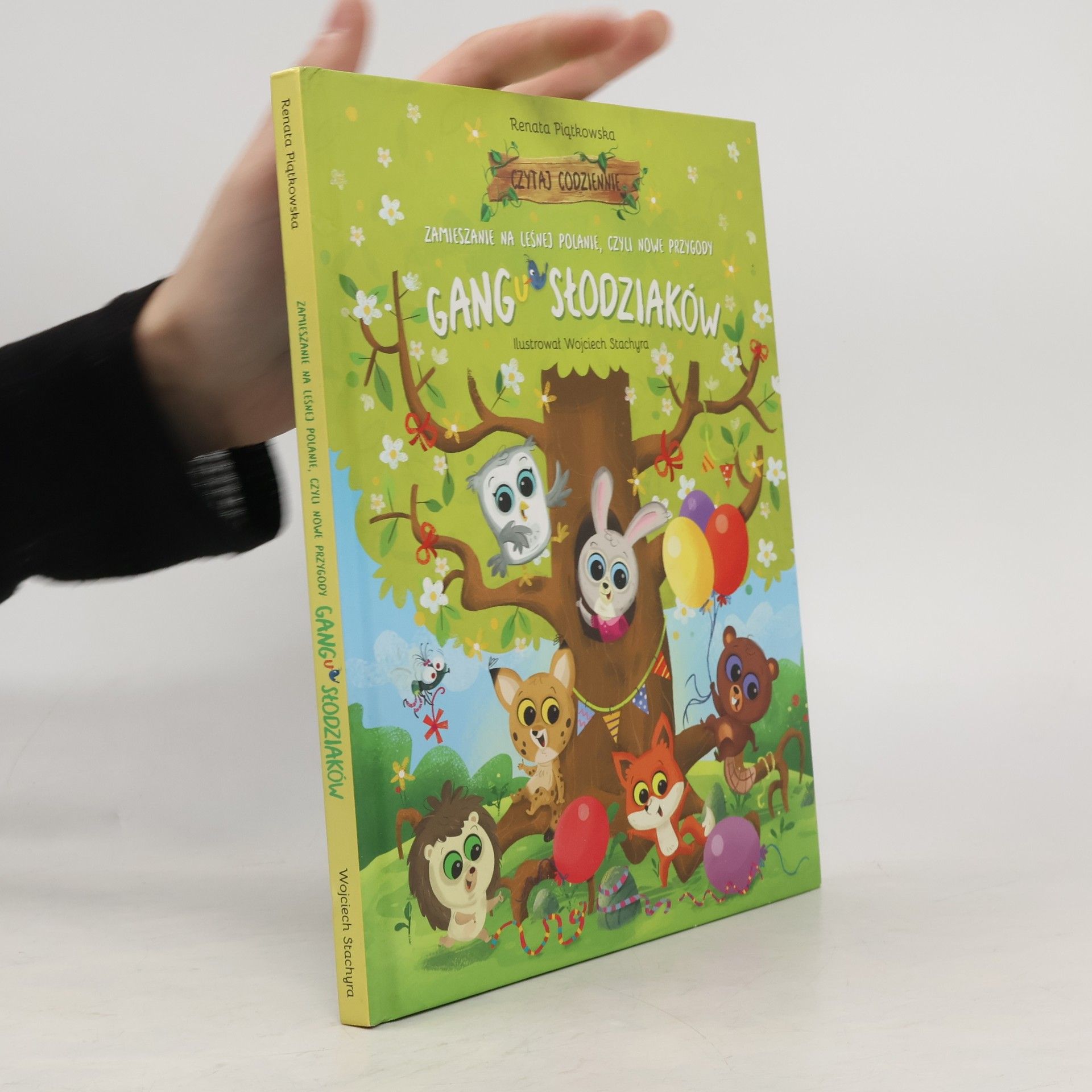 Renata Piatkowska Zamieszanie na leśnej polanie, czyli nowe przygody Gangu Słodziaków