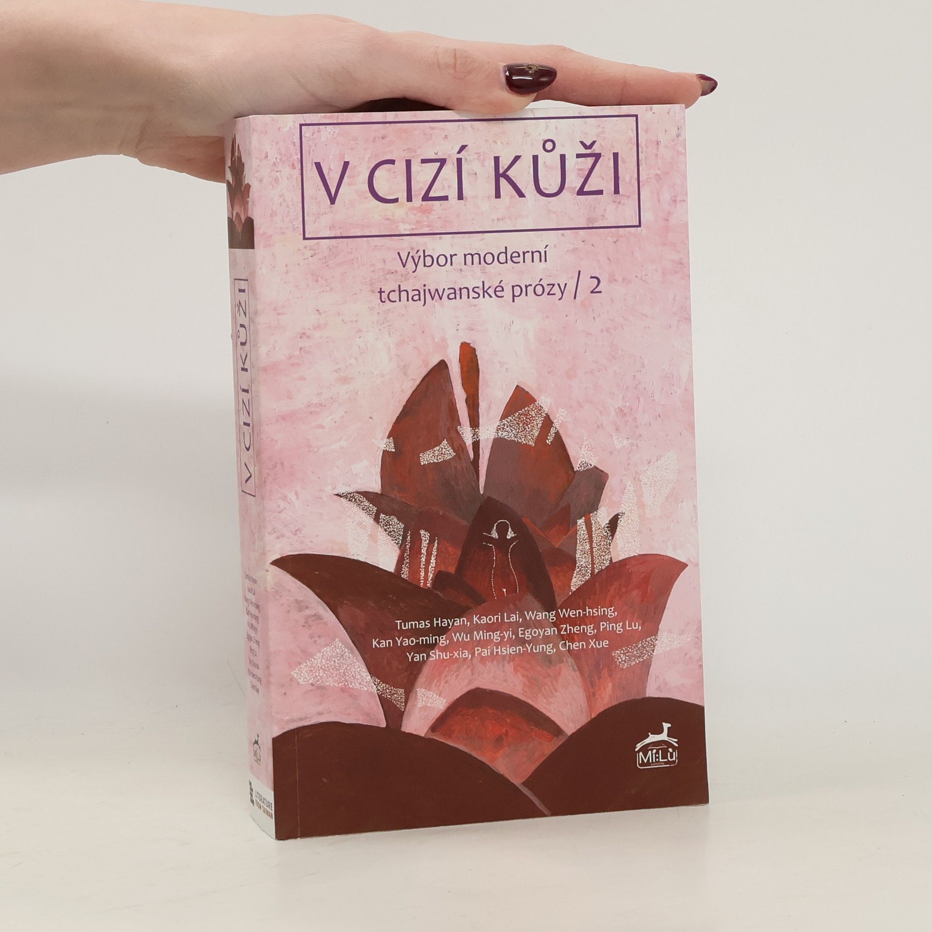 Collectif d'auteurs V cizí kůži - Výbor moderní tchajwanské prózy /2