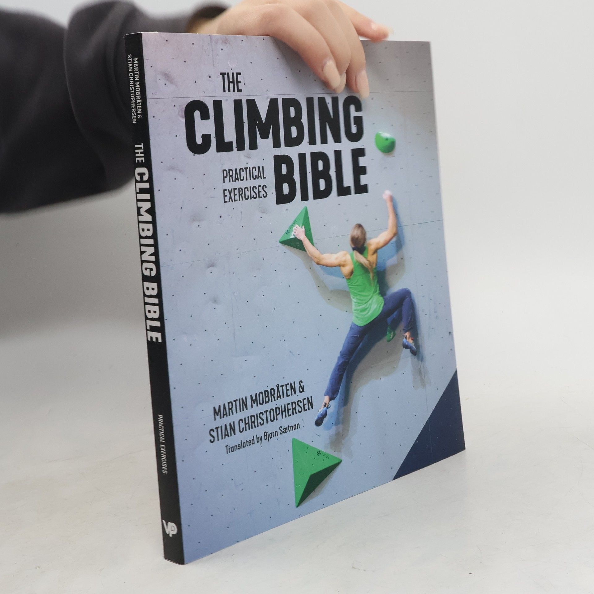 Martin Mobraten The Climbing Bible: Practical Exercises